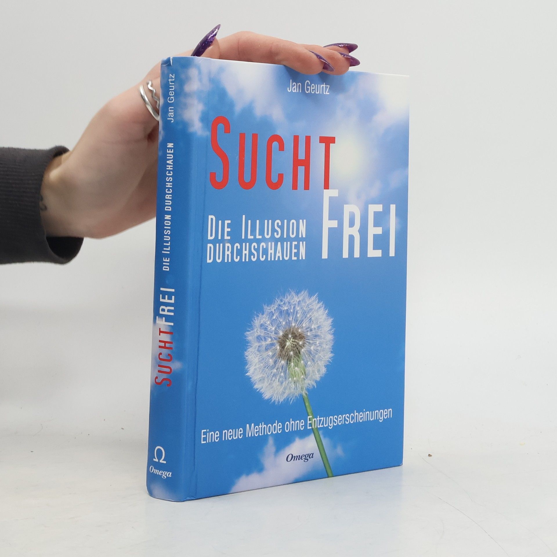 Jan Geurtz Suchtfrei. Die Illusion Durchschauen