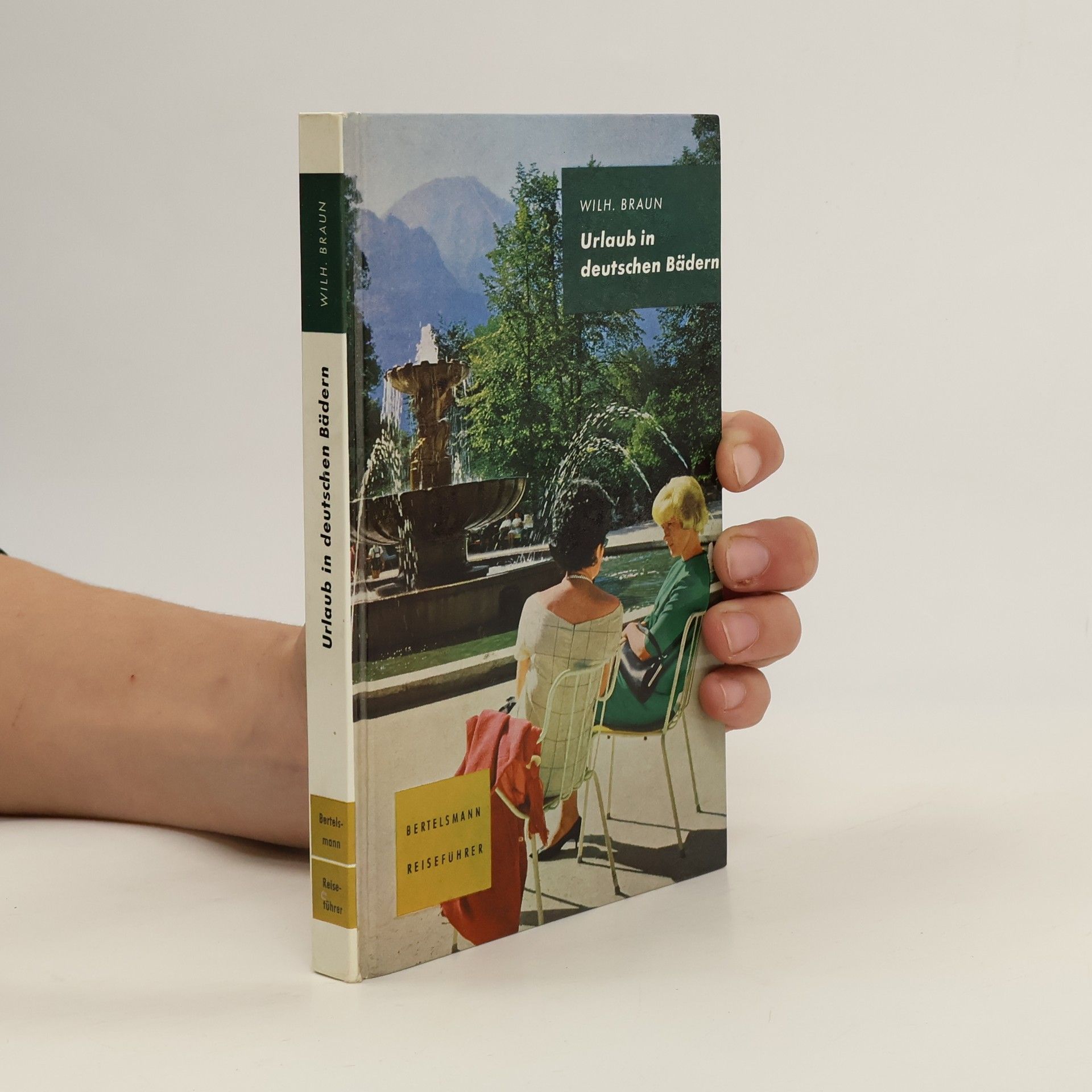 Wilhelm Braun Urlaub in deutschen Bädern