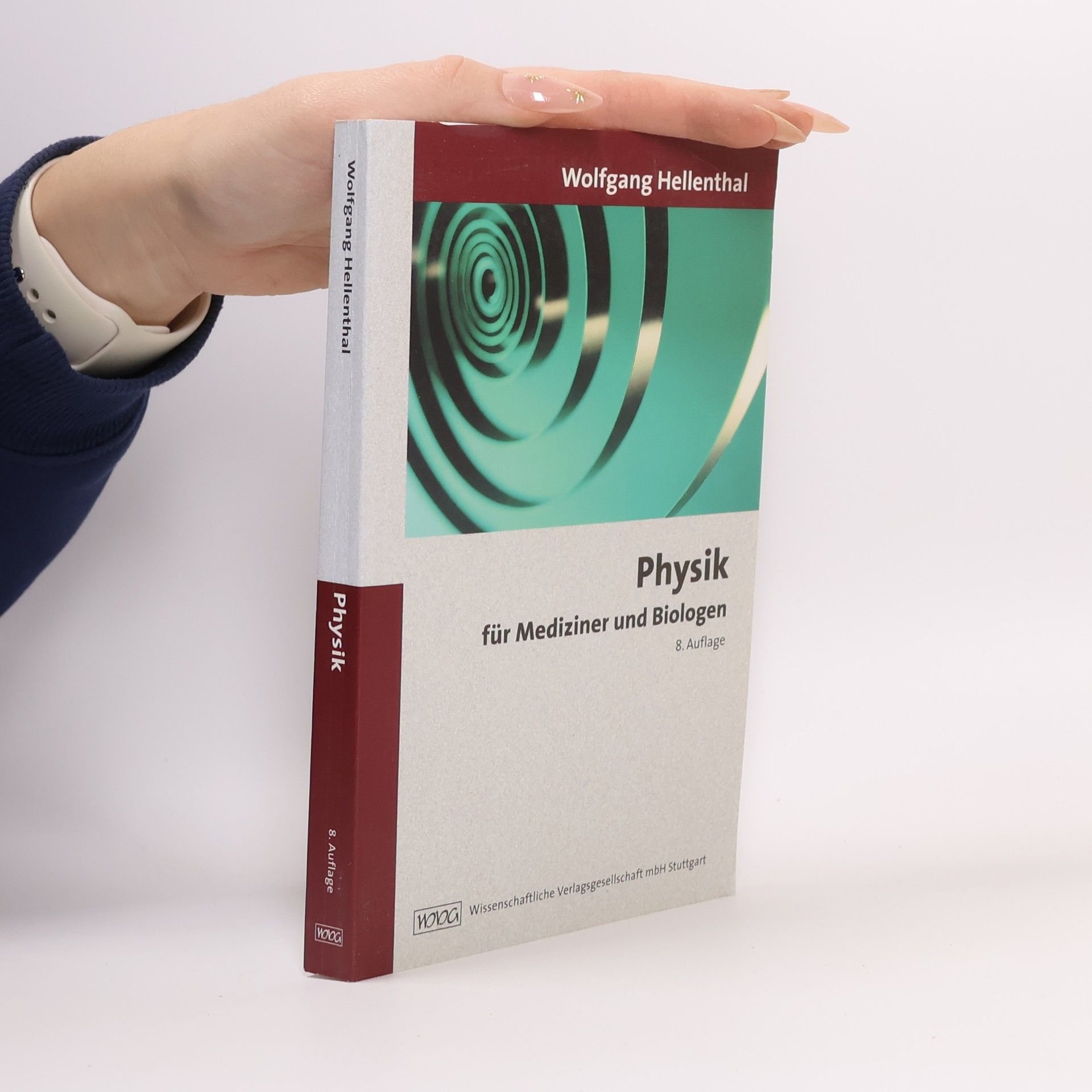 Wolfgang Hellenthal Physik für Mediziner und Biologen