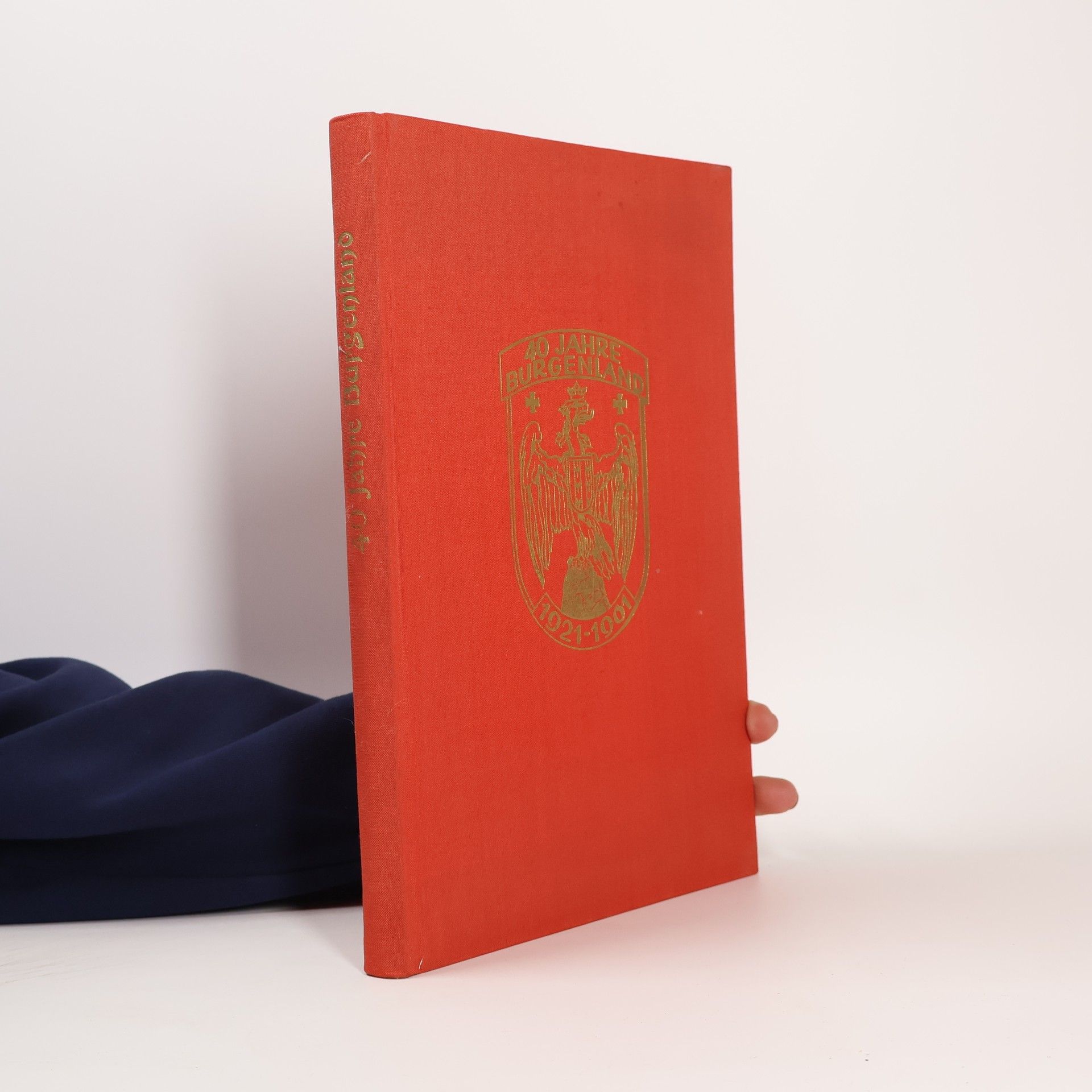 Collectif d'auteurs 40 Jahre Burgenland