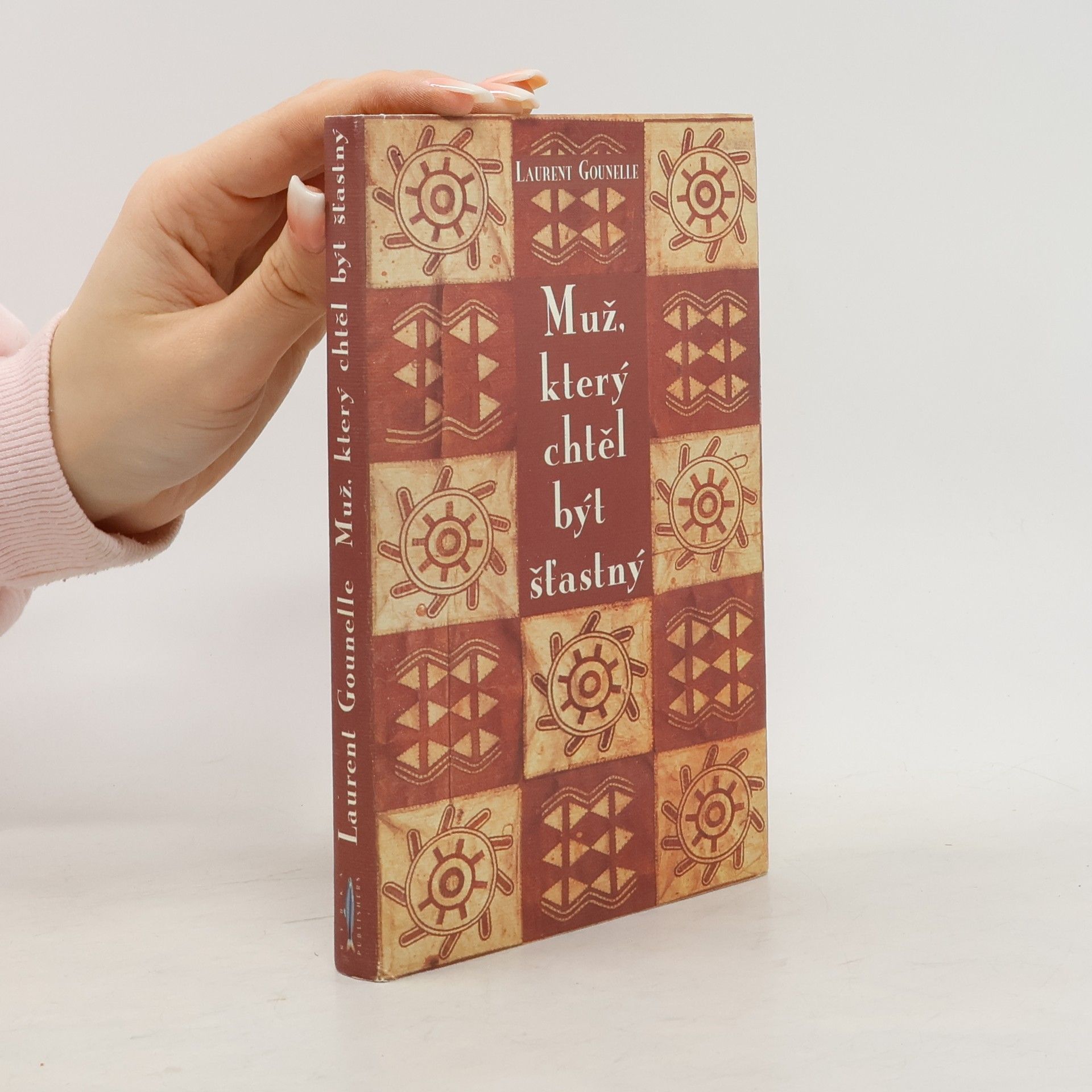 Laurent Gounelle Muž, který chtěl být šťastný