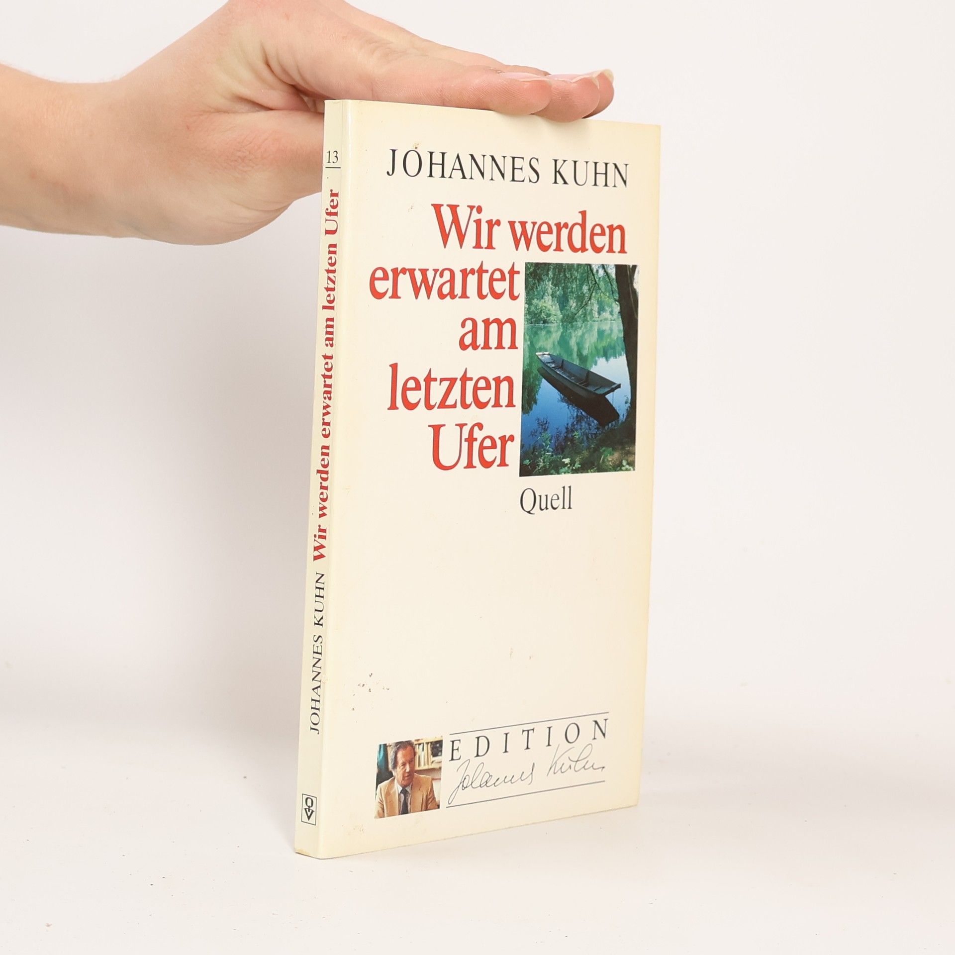 Johannes Kühn Wir Werden Erwartet Am Letzten Ufer