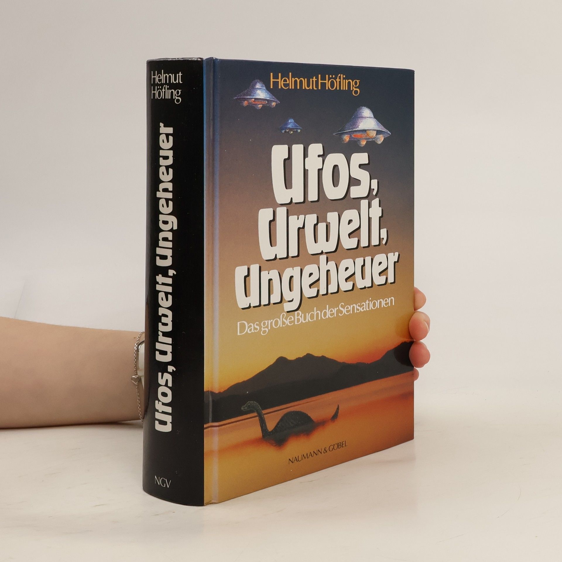 Helmut Höfling Ufos, Urwelt, Ungeheuer
