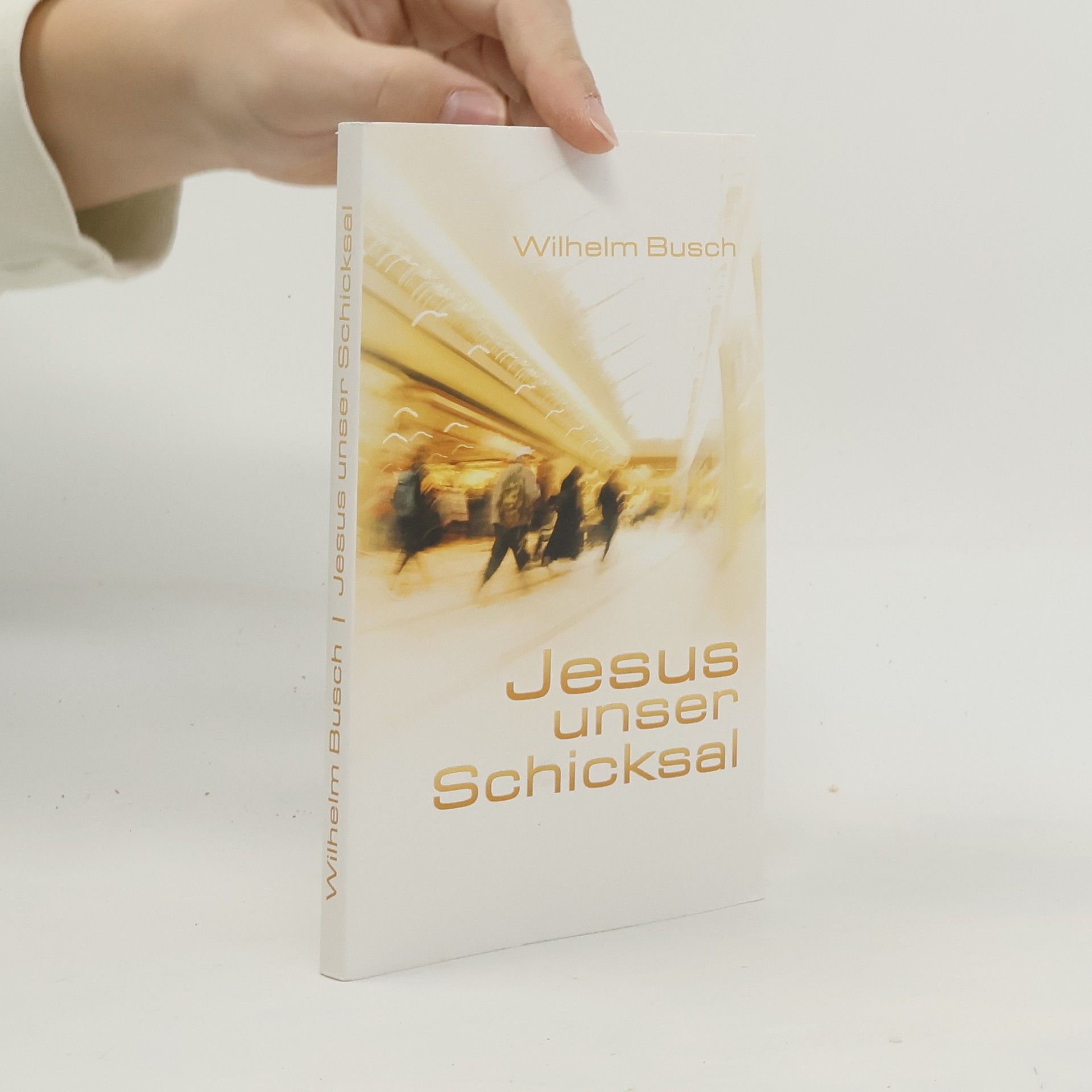 Wilhelm Busch Jesus unser Schicksal