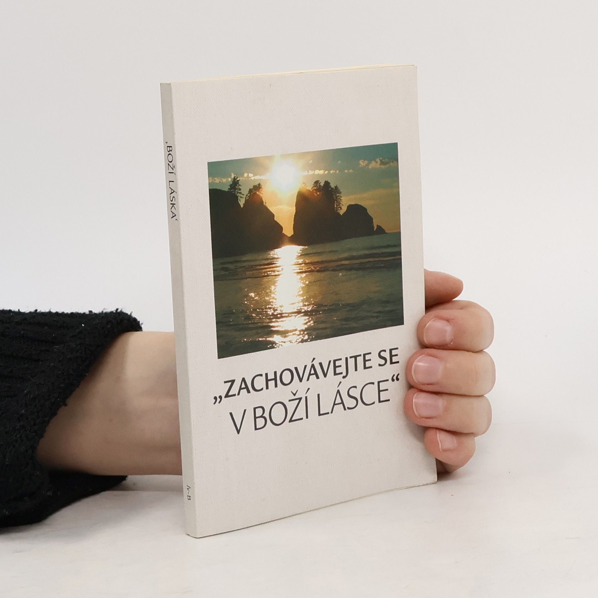 Kolektív autorov "Zachovávejte se v Boží lásce"