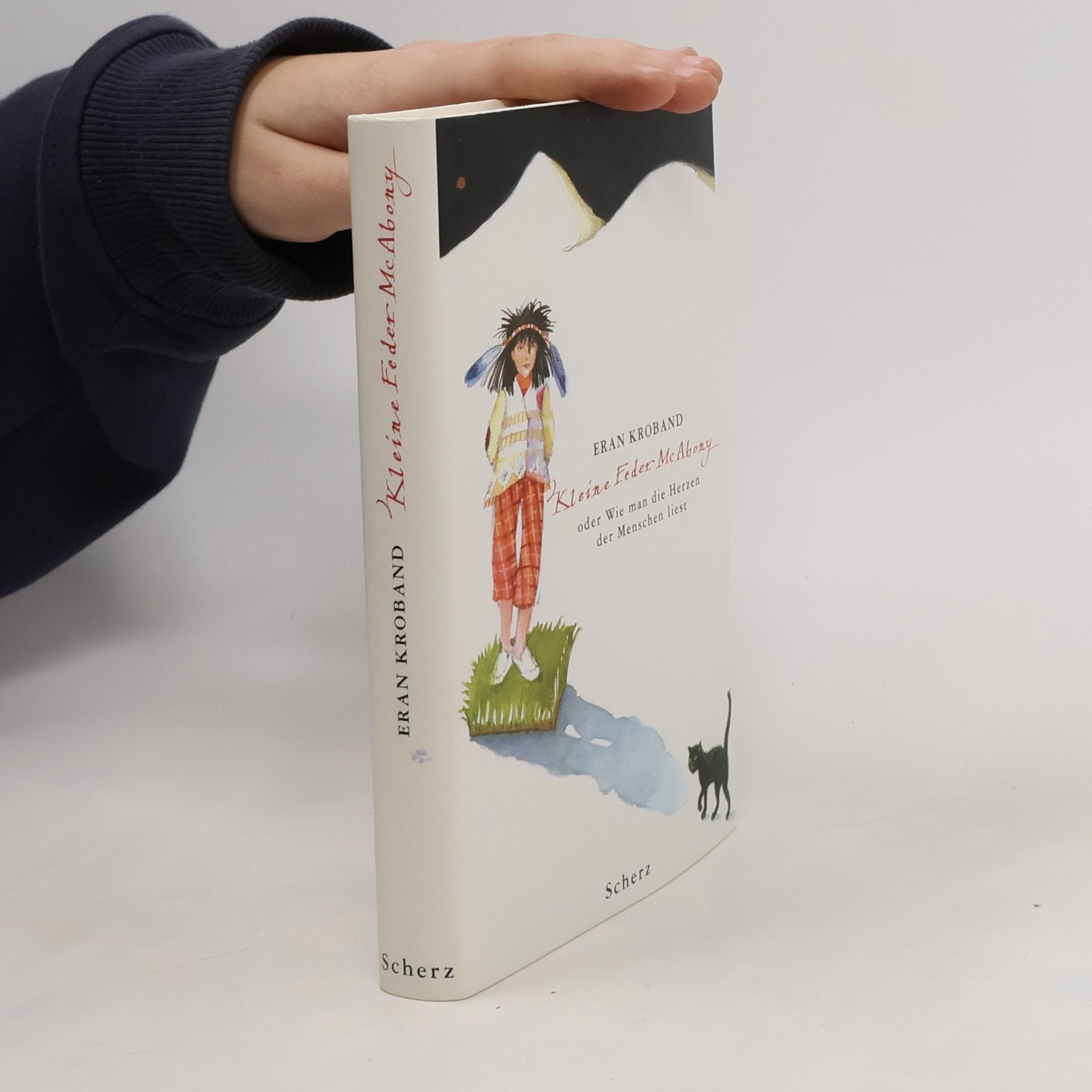 Eran Kroband Kleine Feder McAbony oder wie man die Herzen der Menschen liest