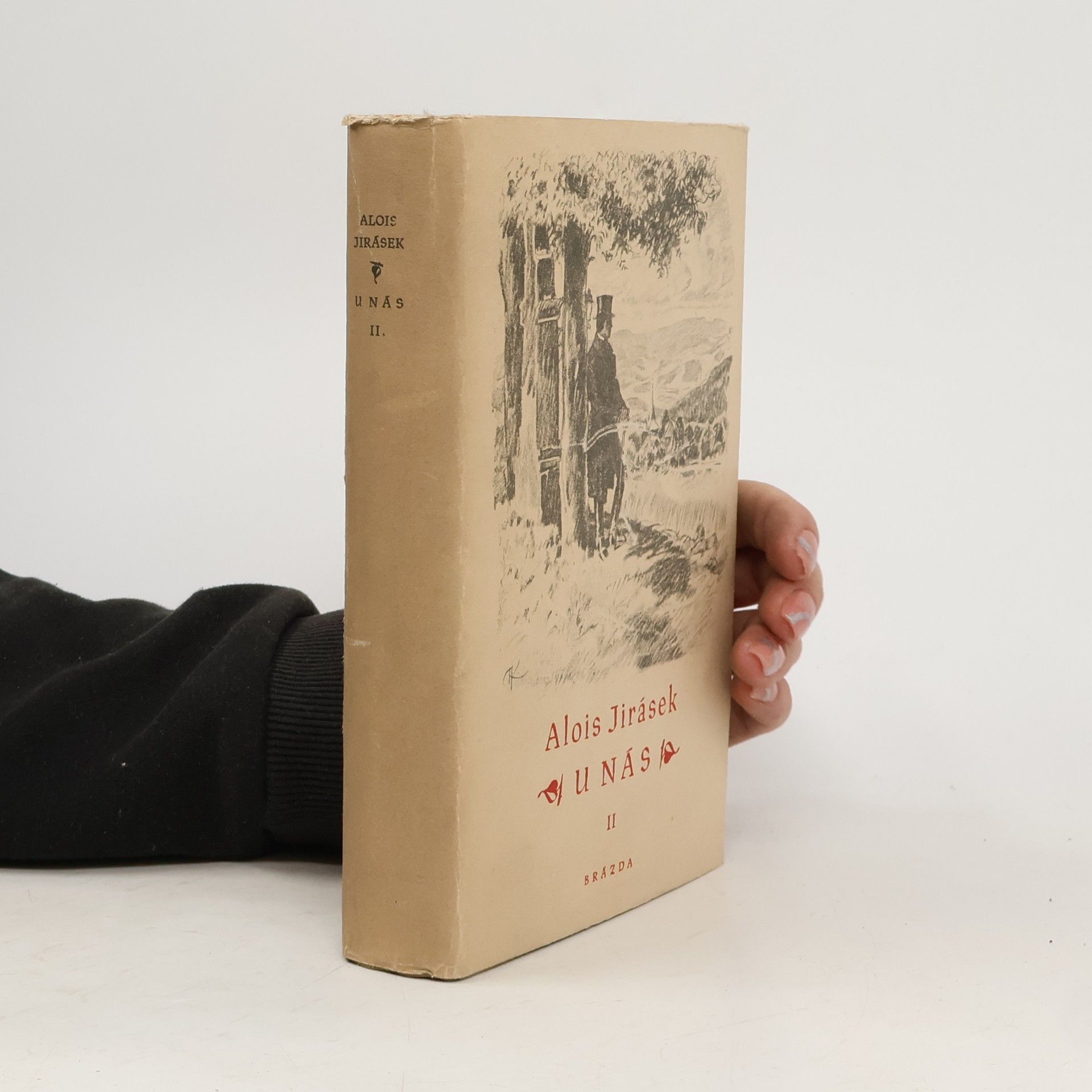 Alois Jirásek U nás II.