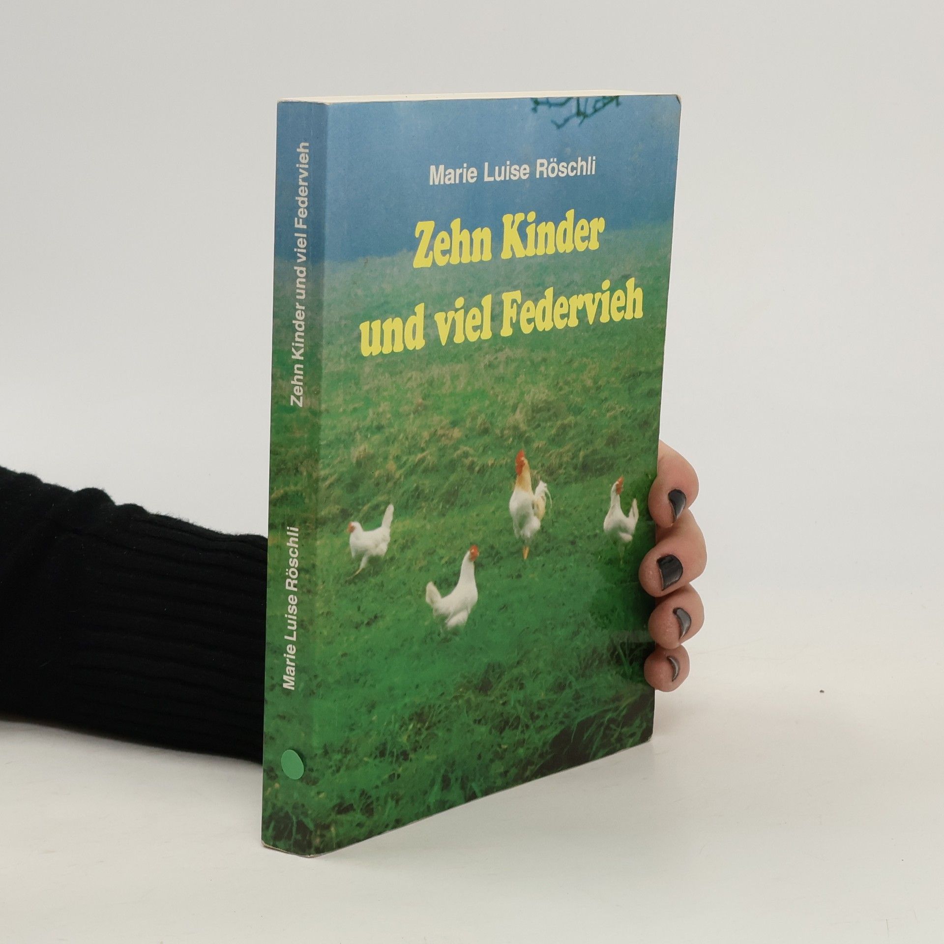 Zehn Kinder und viel Federvieh