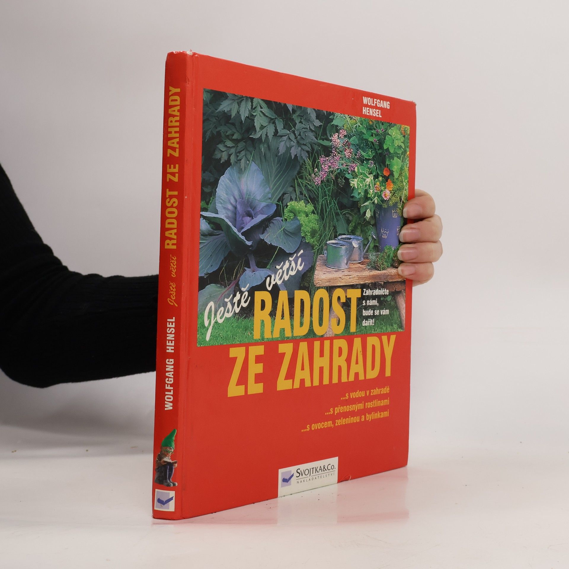 Ještě větší radost ze zahrady