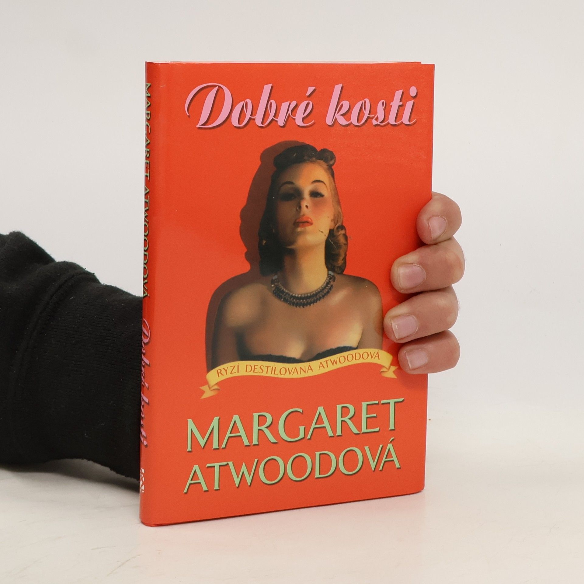 Margaret Atwood Dobré kosti