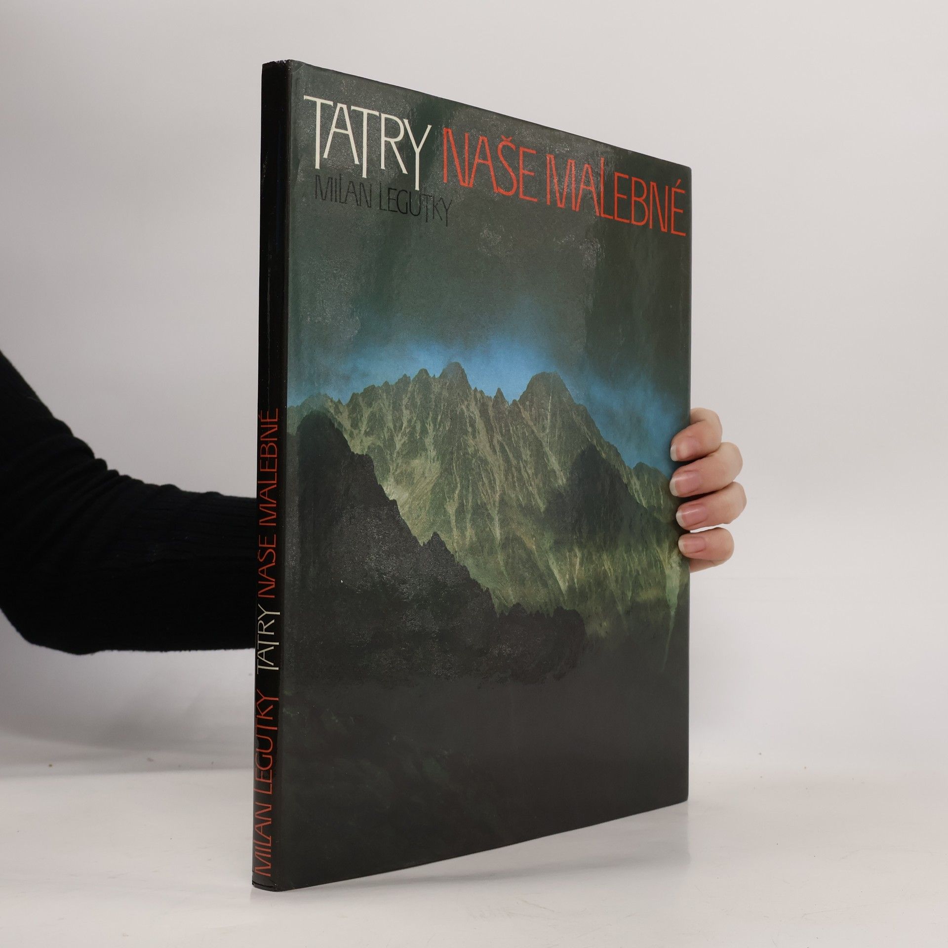 Milan Legutky Tatry naše malebné