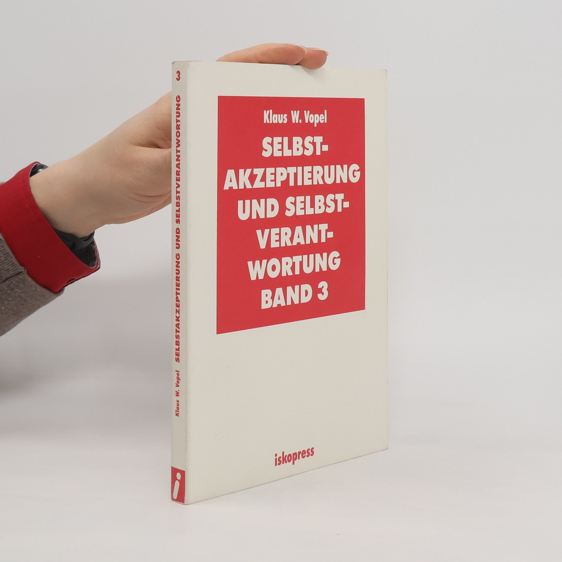 Klaus W. Vopel Selbstakzeptierung und Selbstverantwortung