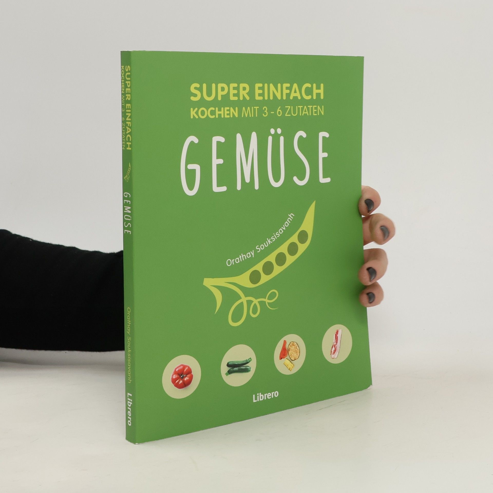 Super einfach kochen mit 3-6 Zutaten - Gemüse