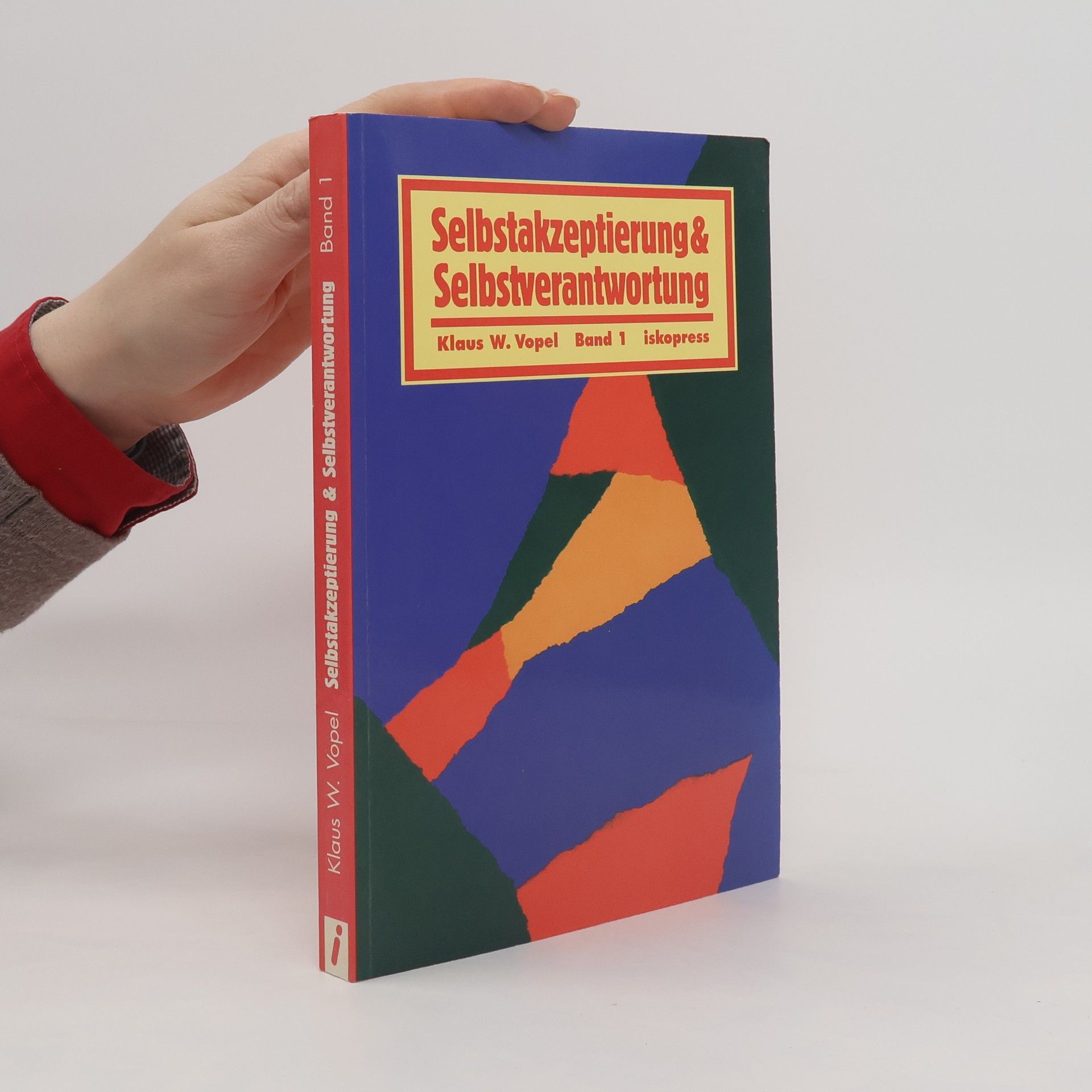 Klaus W. Vopel Selbstakzeptierung und Selbstverantwortung 1