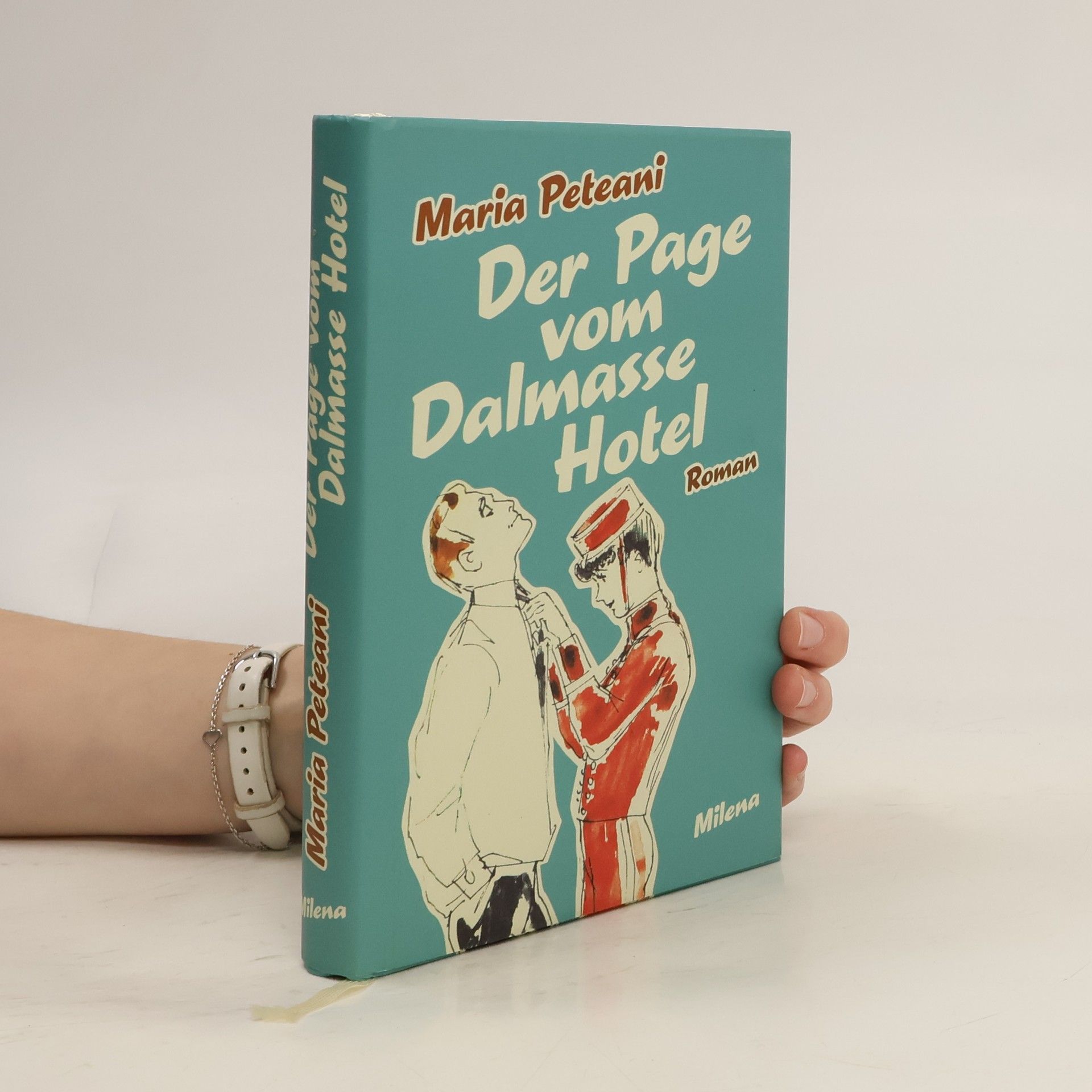 Maria Peteani Der Page vom Dalmasse Hotel
