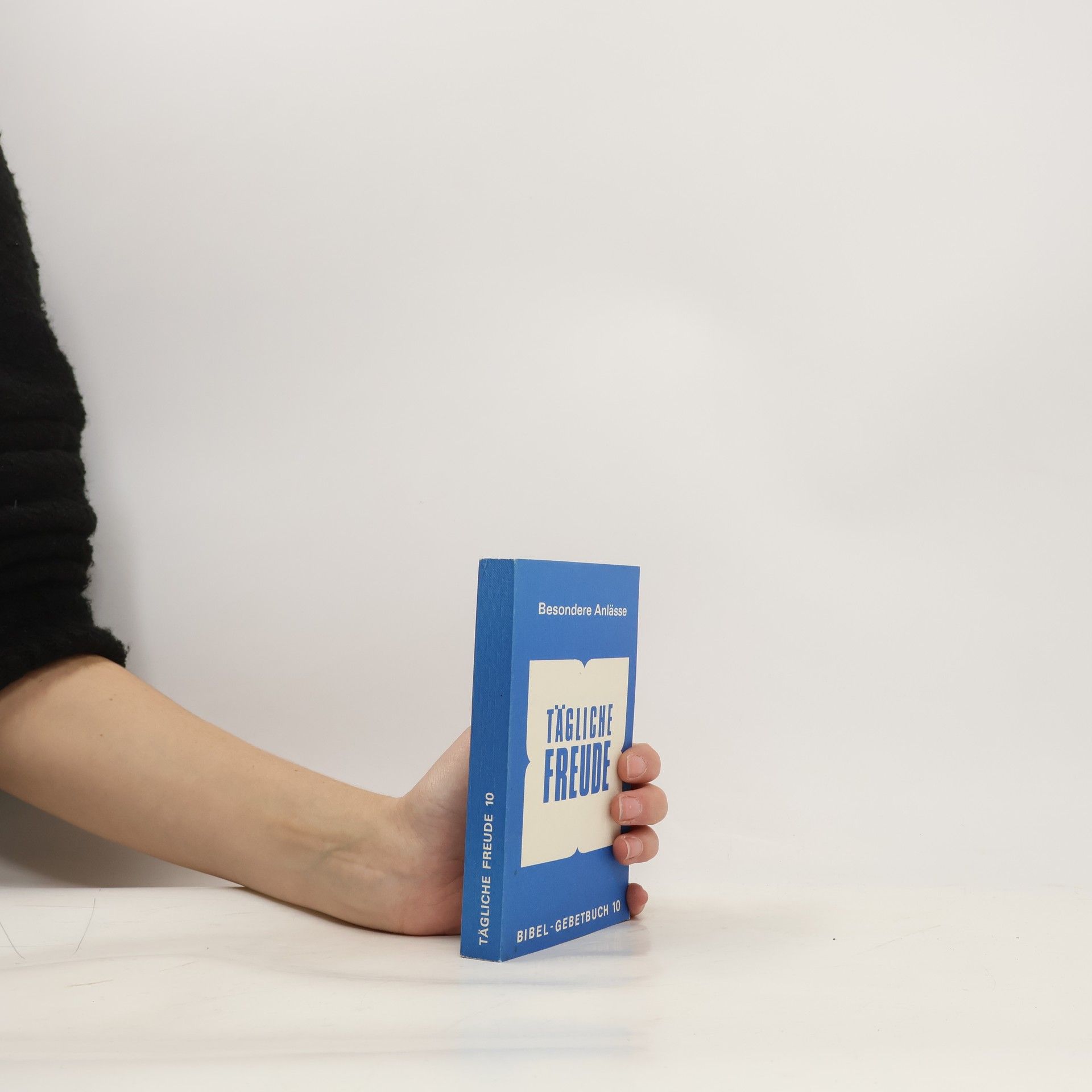 Autorenkollektiv Tägliche Freude - Besondere Anlässe - Bibel- Gebetbuch 10