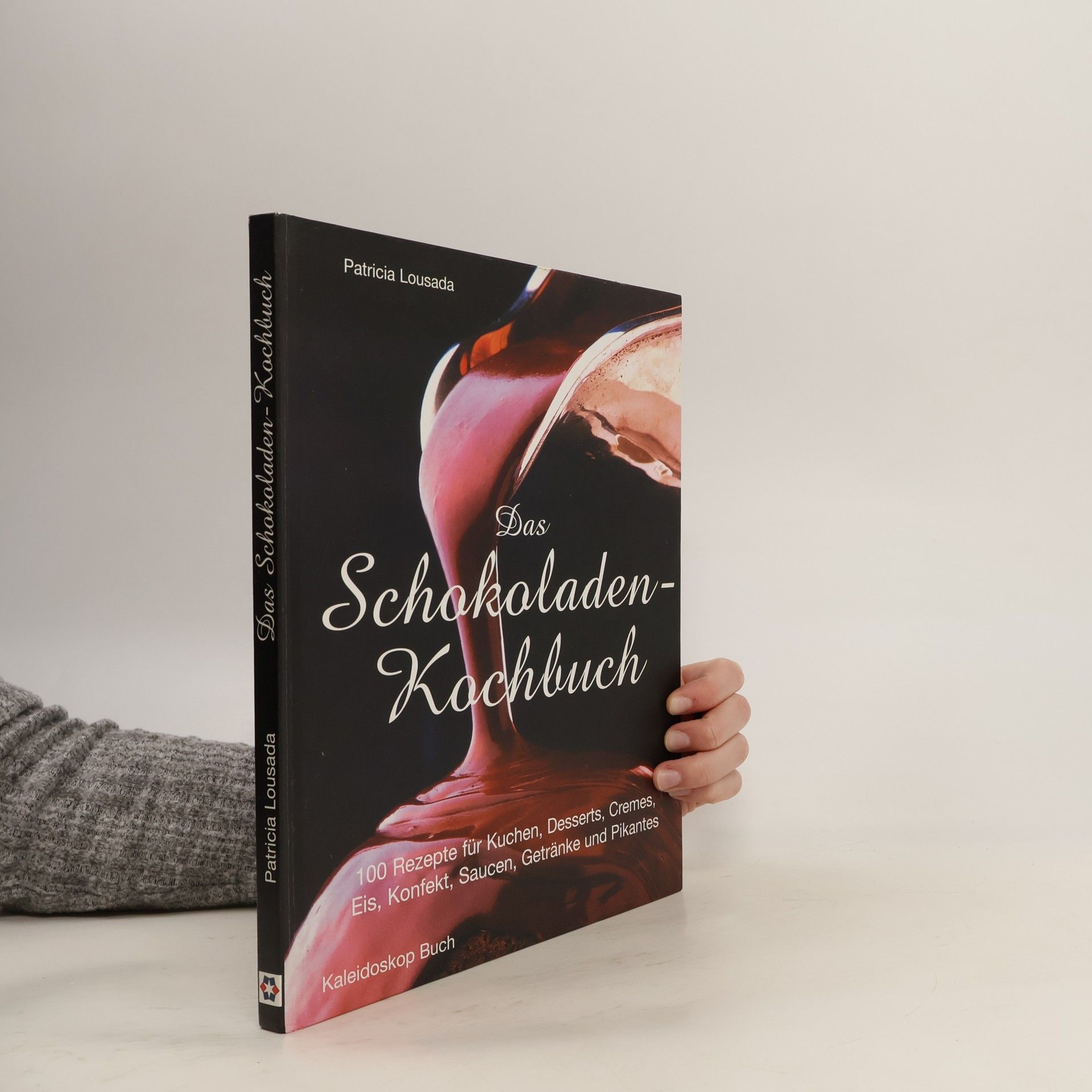 Patricia Lousada Das Schokoladen-Kochbuch