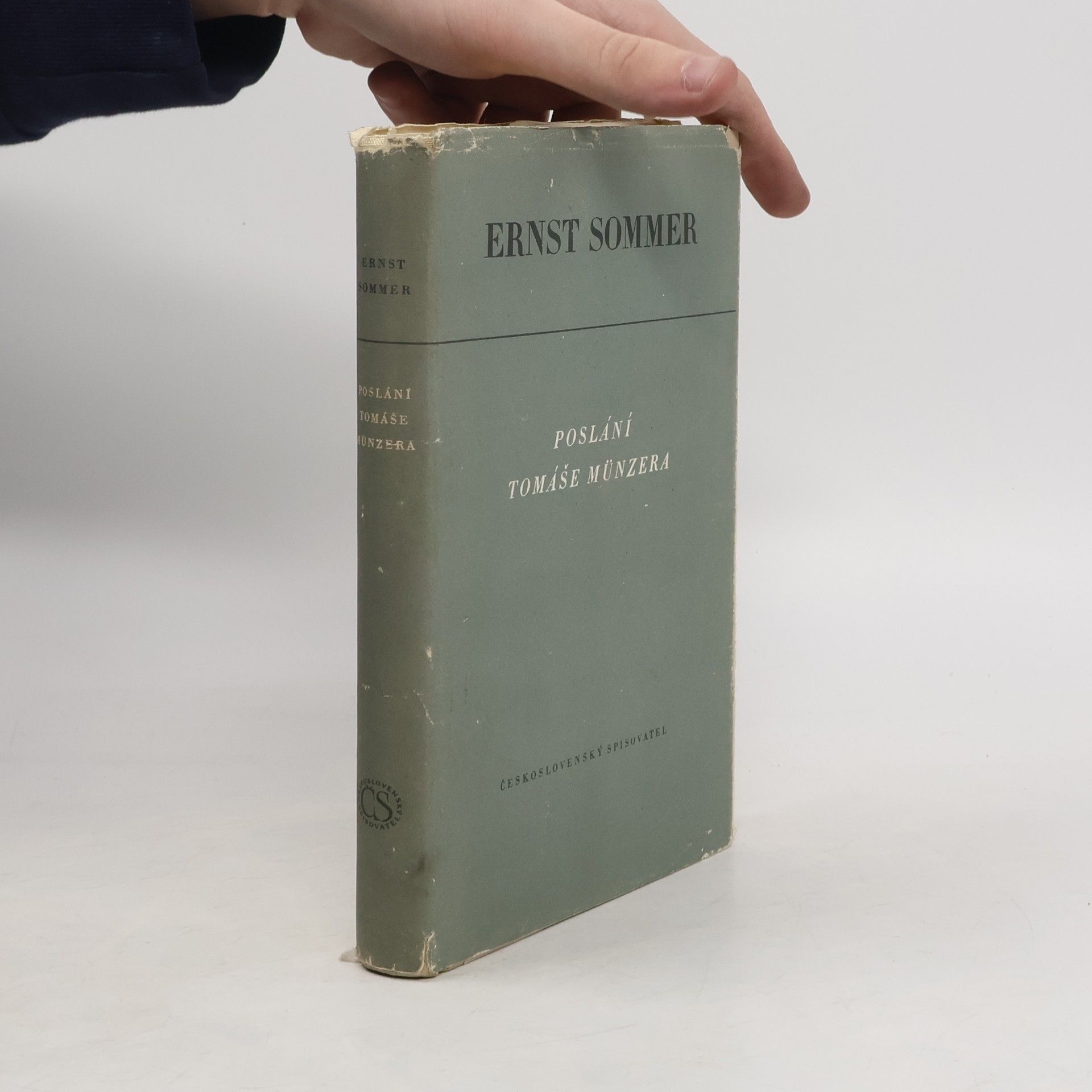 Ernst Sommer Poslání Tomáše Münzera. Táborství a selská válka v Německu