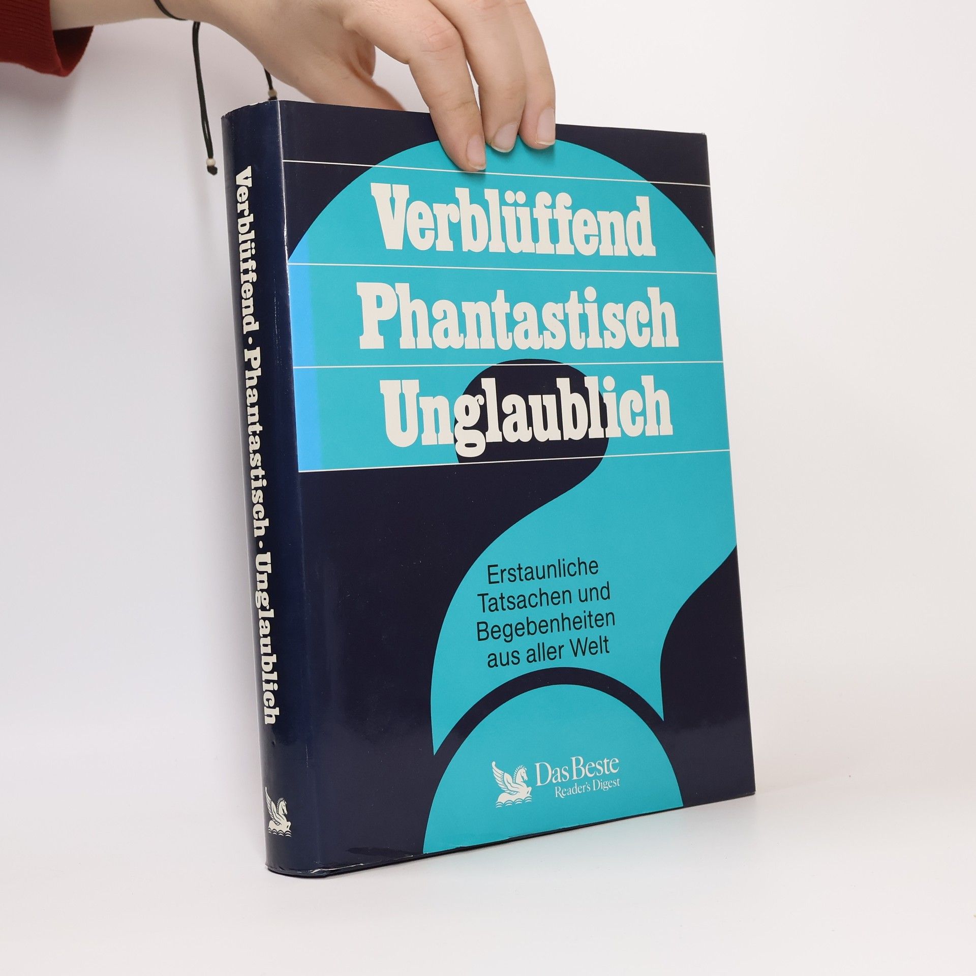 AA.VV. Verblüffend. Phantastisch. Unglaubich