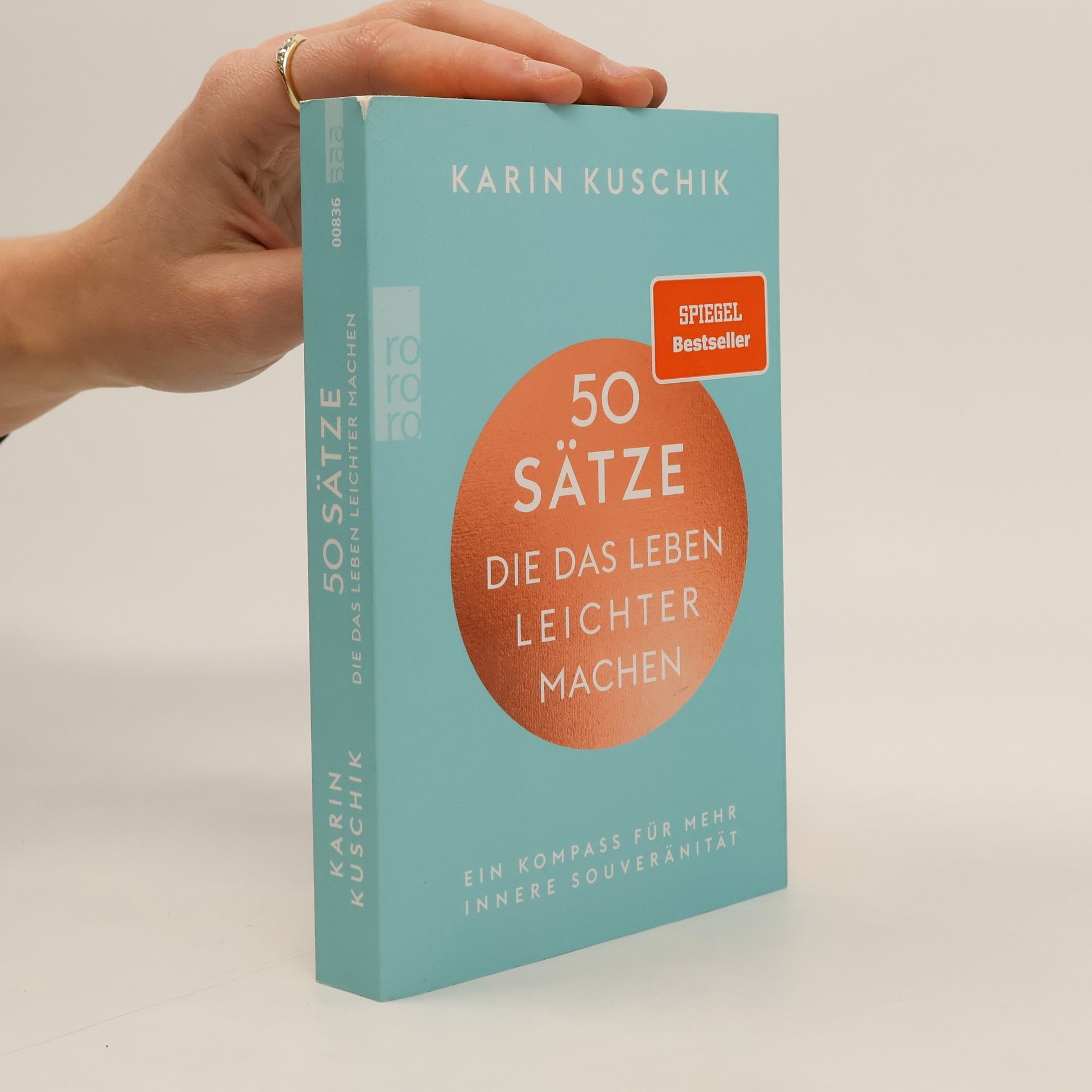 Karin Kuschik 50 Sätze. Die das Leben Leichter Machen