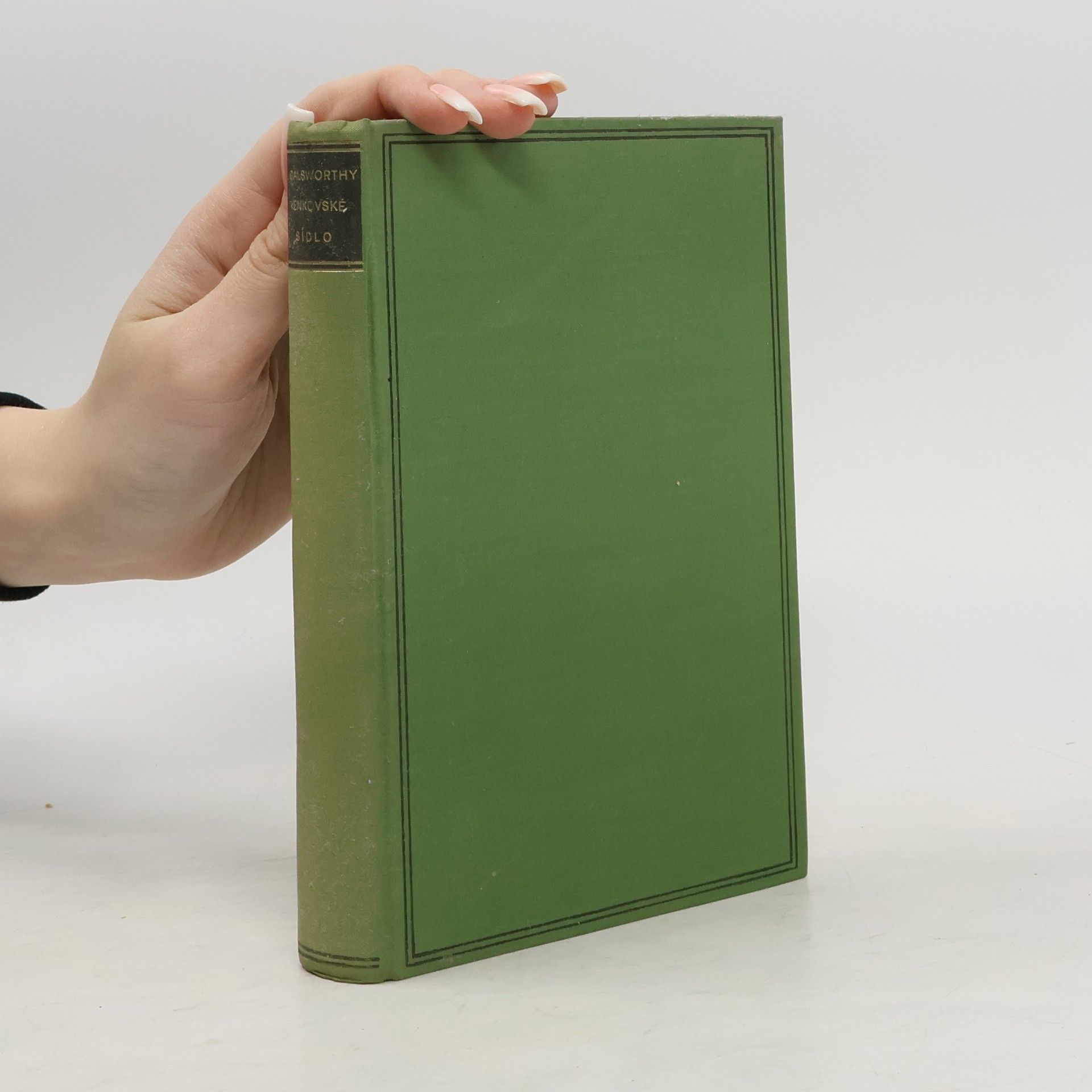 John Galsworthy Venkovské sídlo. The country house