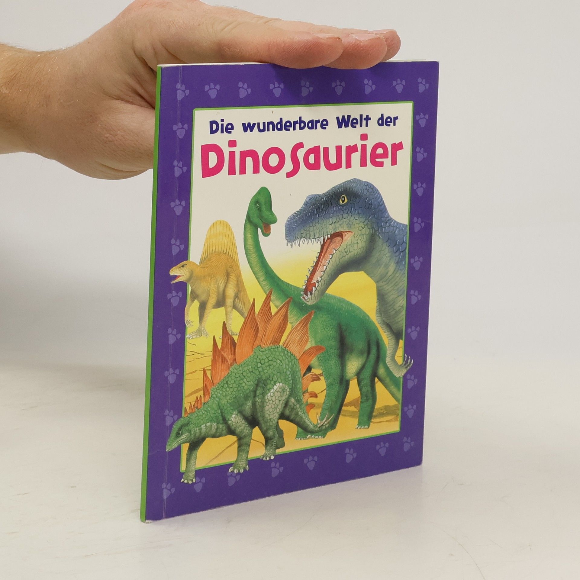Autorenkollektiv Die wunderbare Welt der Dinosaurier
