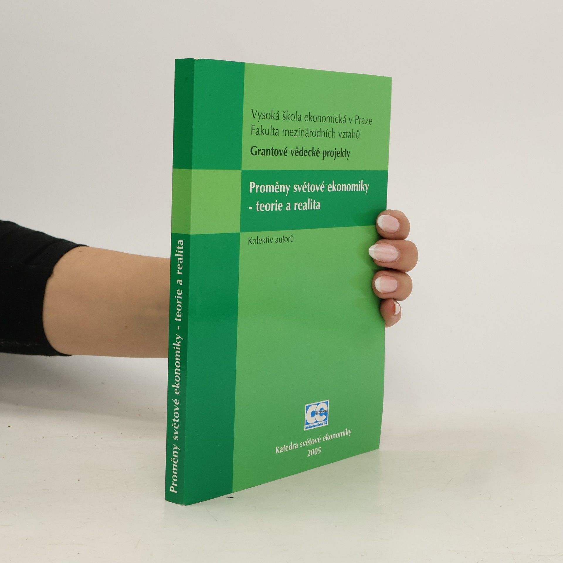 Autorenkollektiv Proměny světové ekonomiky