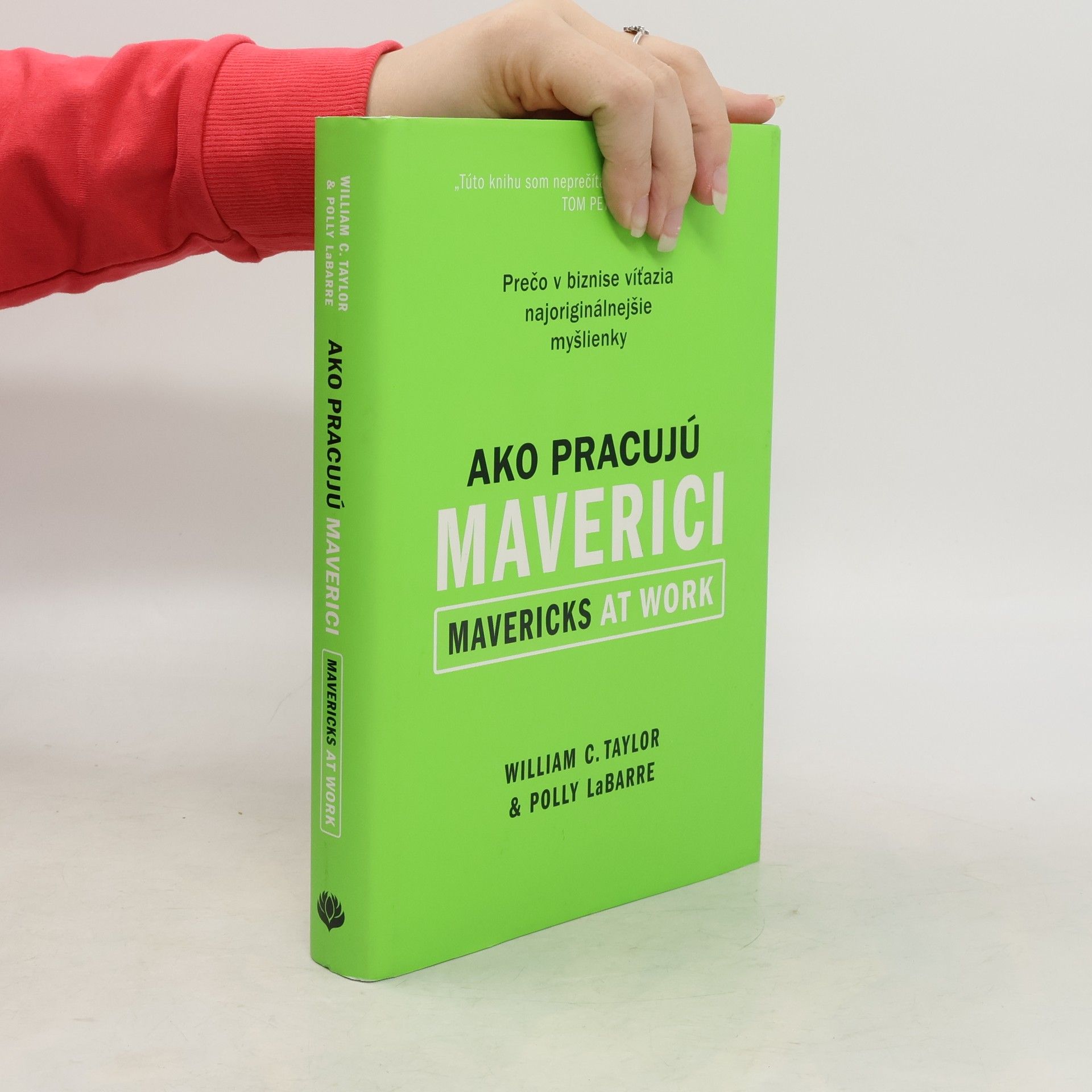 Taylor William C Ako pracujú maverici