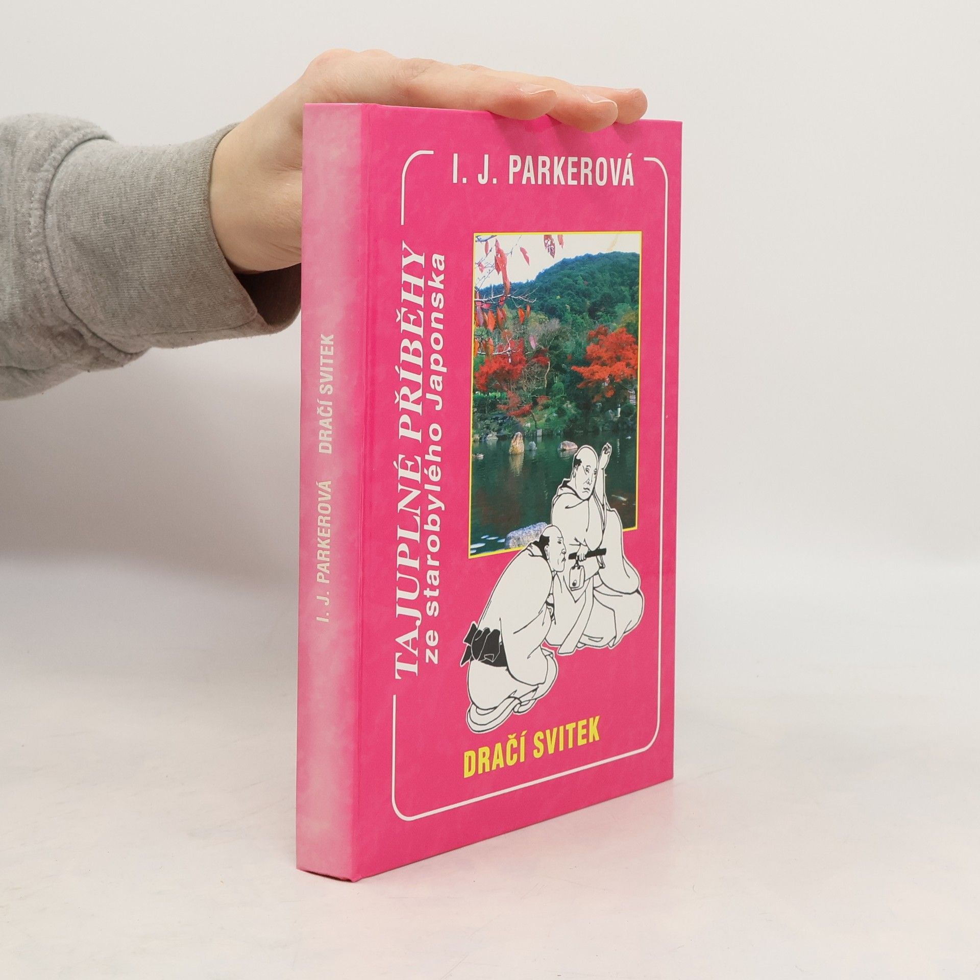 I. J. Ingrid J. Parker Dračí svitek