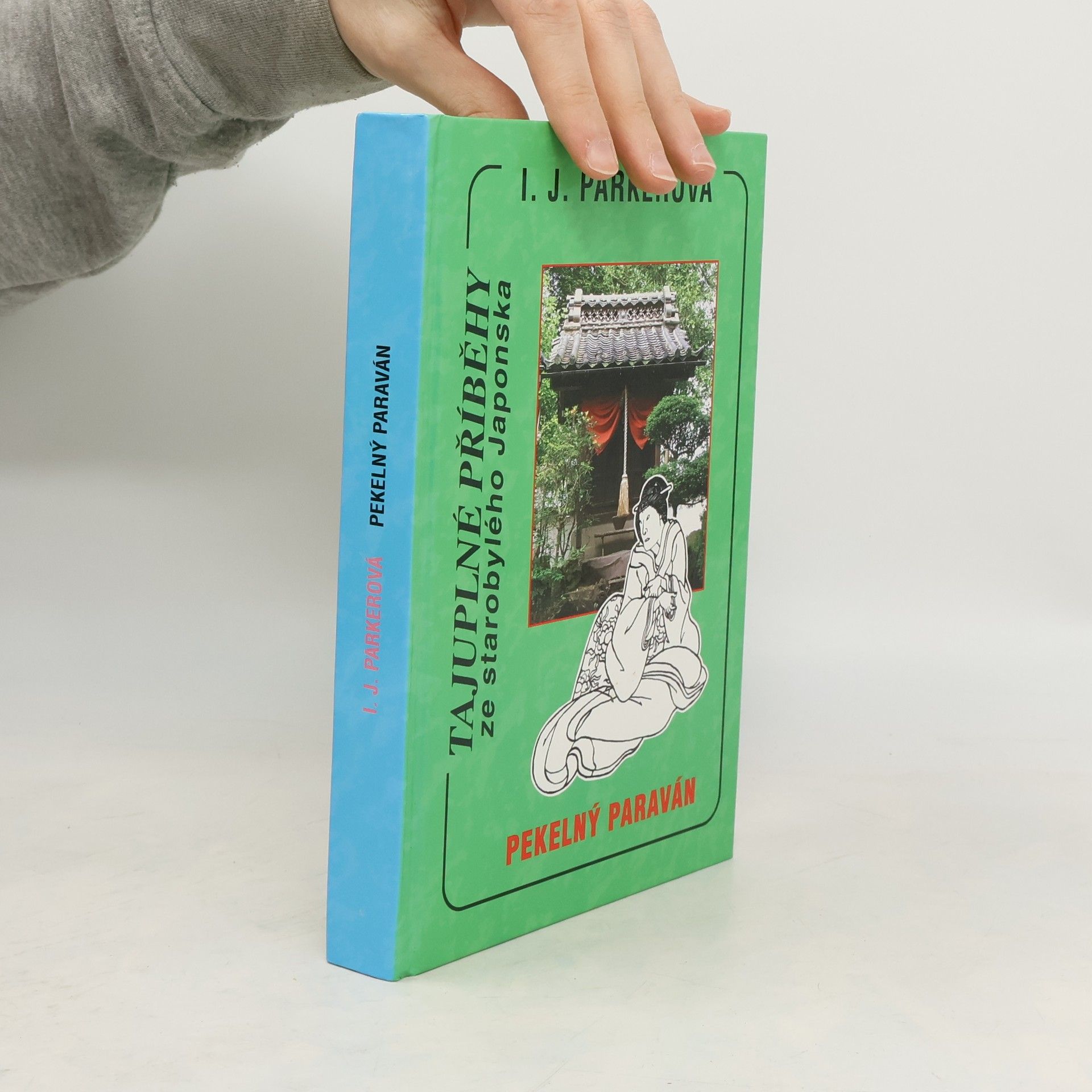 I. J. Parker Pekelný paraván