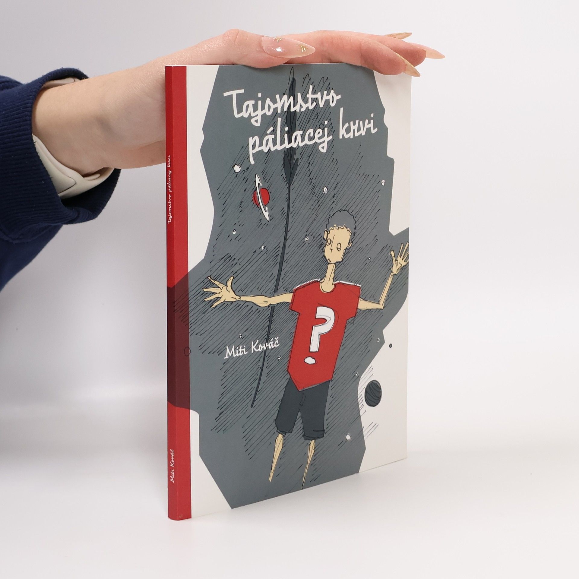 Miti Kováč Tajomstvo páliacej krvi