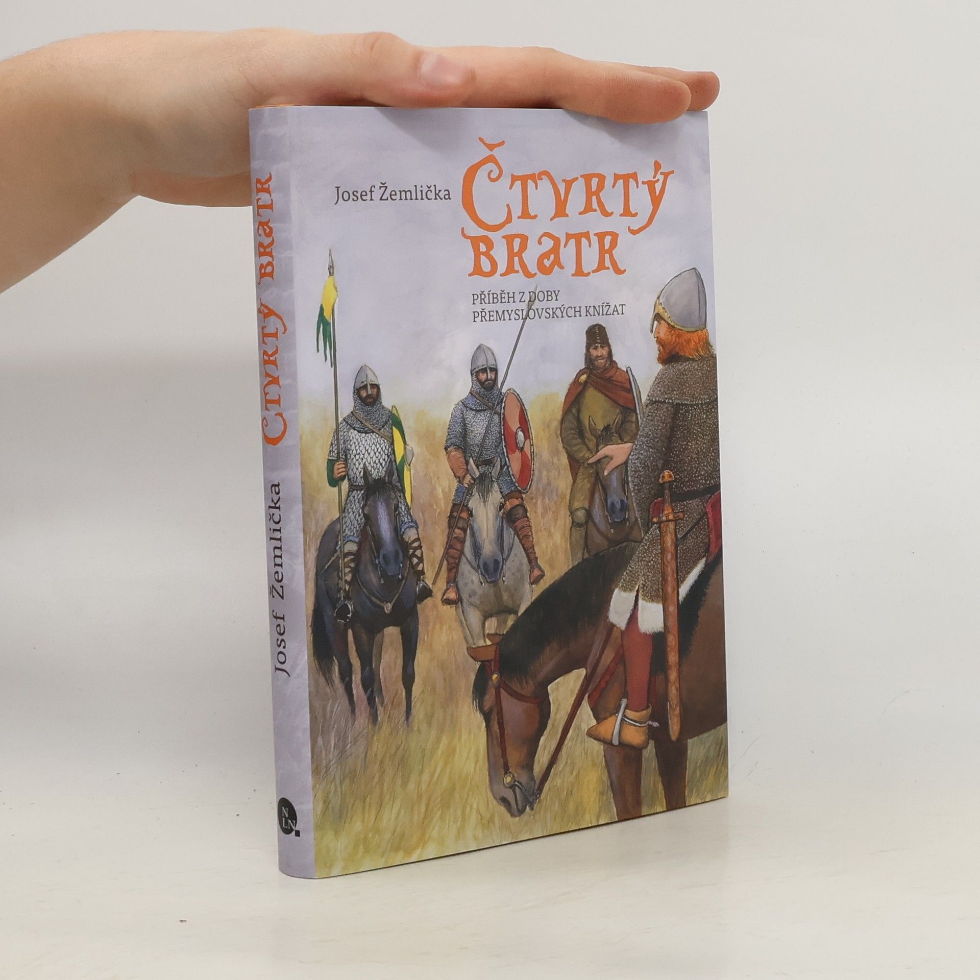Josef Žemlička Čtvrtý bratr : příběh z doby přemyslovských knížat