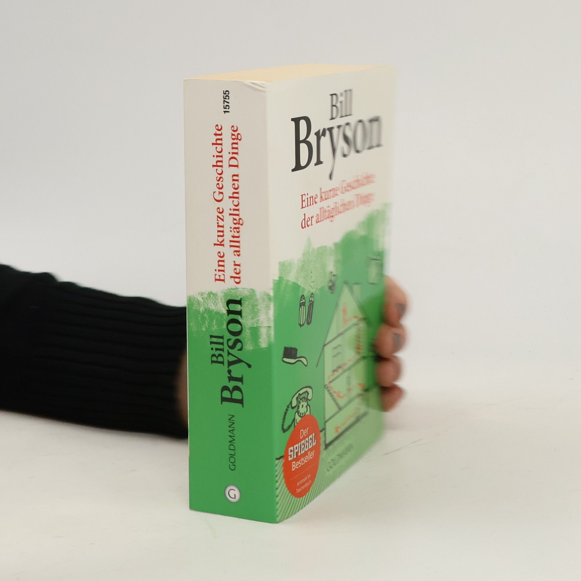 Bill Bryson Eine kurze Geschichte der alltäglichen Dinge