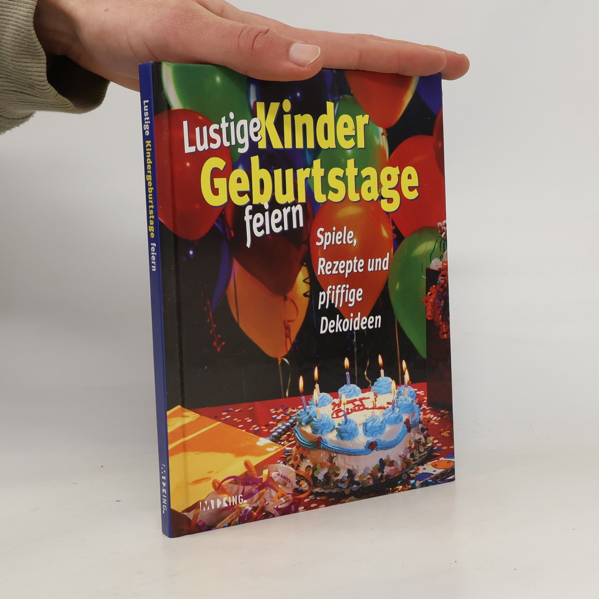Autorenkollektiv Lustige Kindergeburtstage feiern