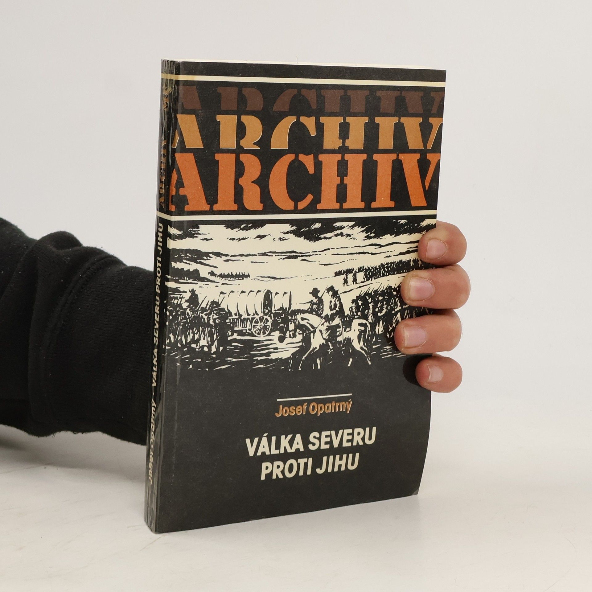 Josef Opatrný Válka Severu proti Jihu