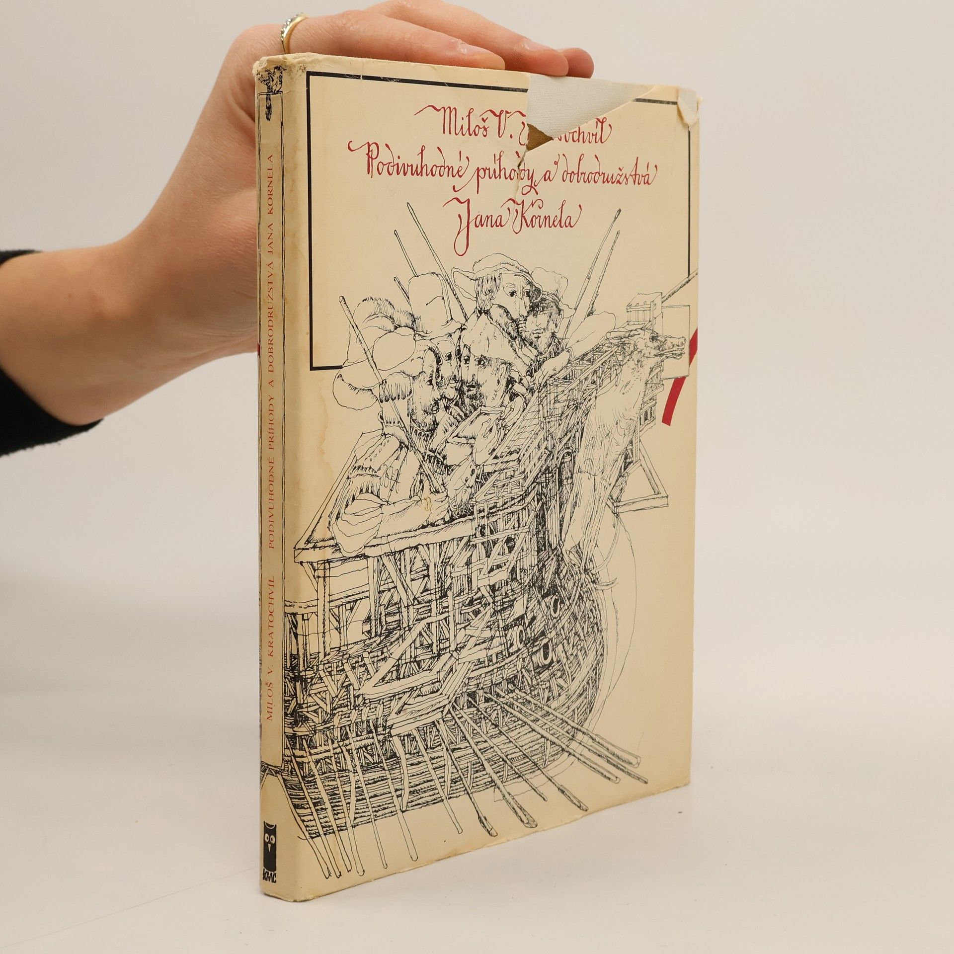Miloš Václav Kratochvíl Podivuhodné příběhy a dobrodružství Jana Kornela