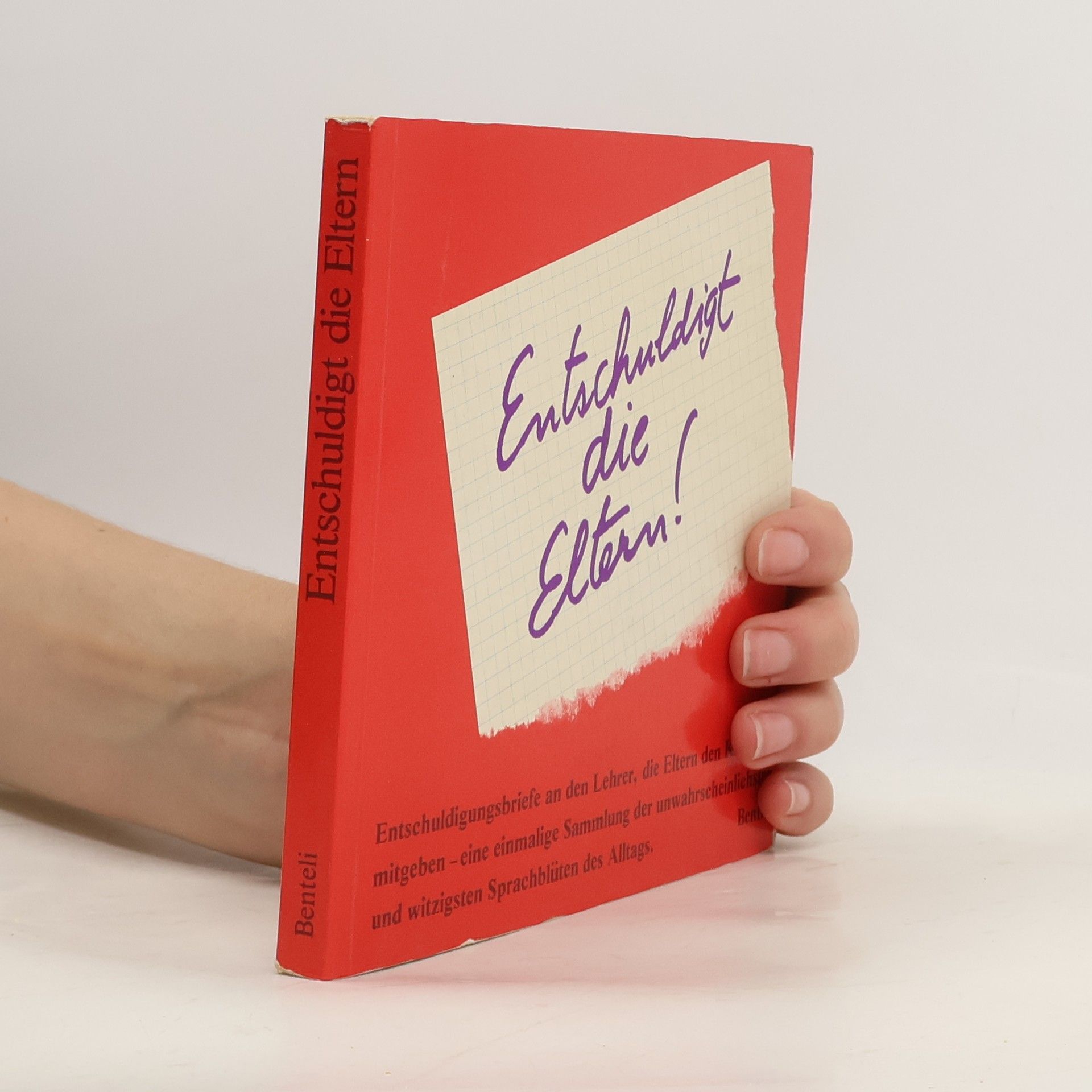 Autorenkollektiv Entschuldigt die Eltern!