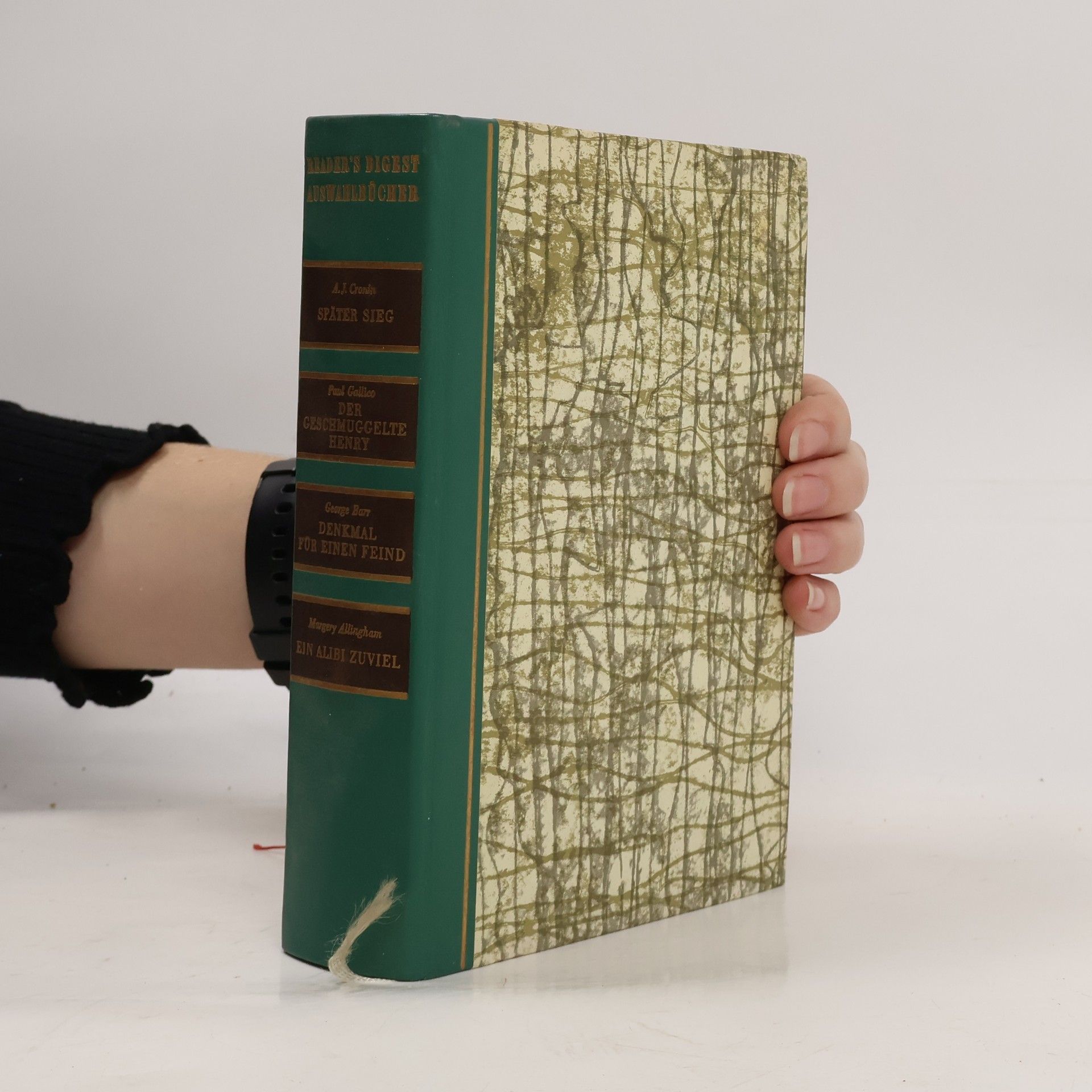 Autorenkollektiv Reader's Digest Auswahlbücher. Später Sieg. Der geschmuggelte Henry. Denkmal für einen Feind. Ein Alibi zuviel