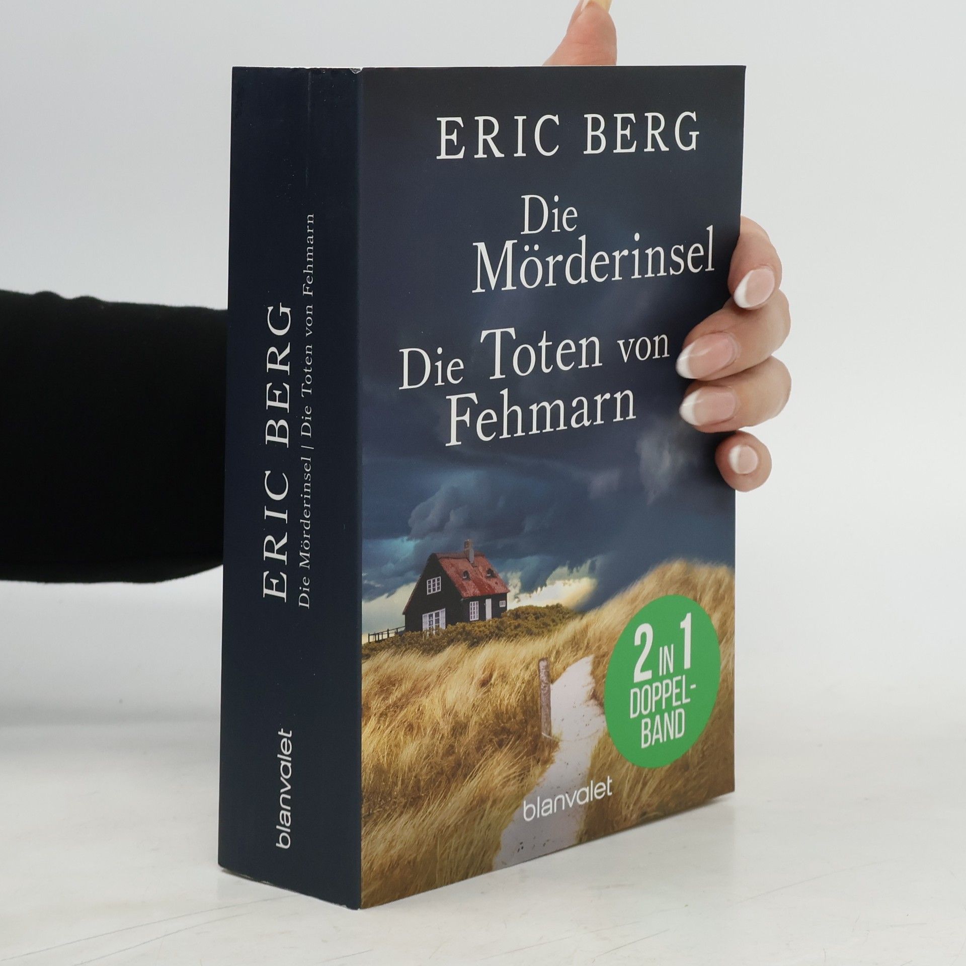 Eric Berg Die Mörderinsel. Die Toten von Fehmarn