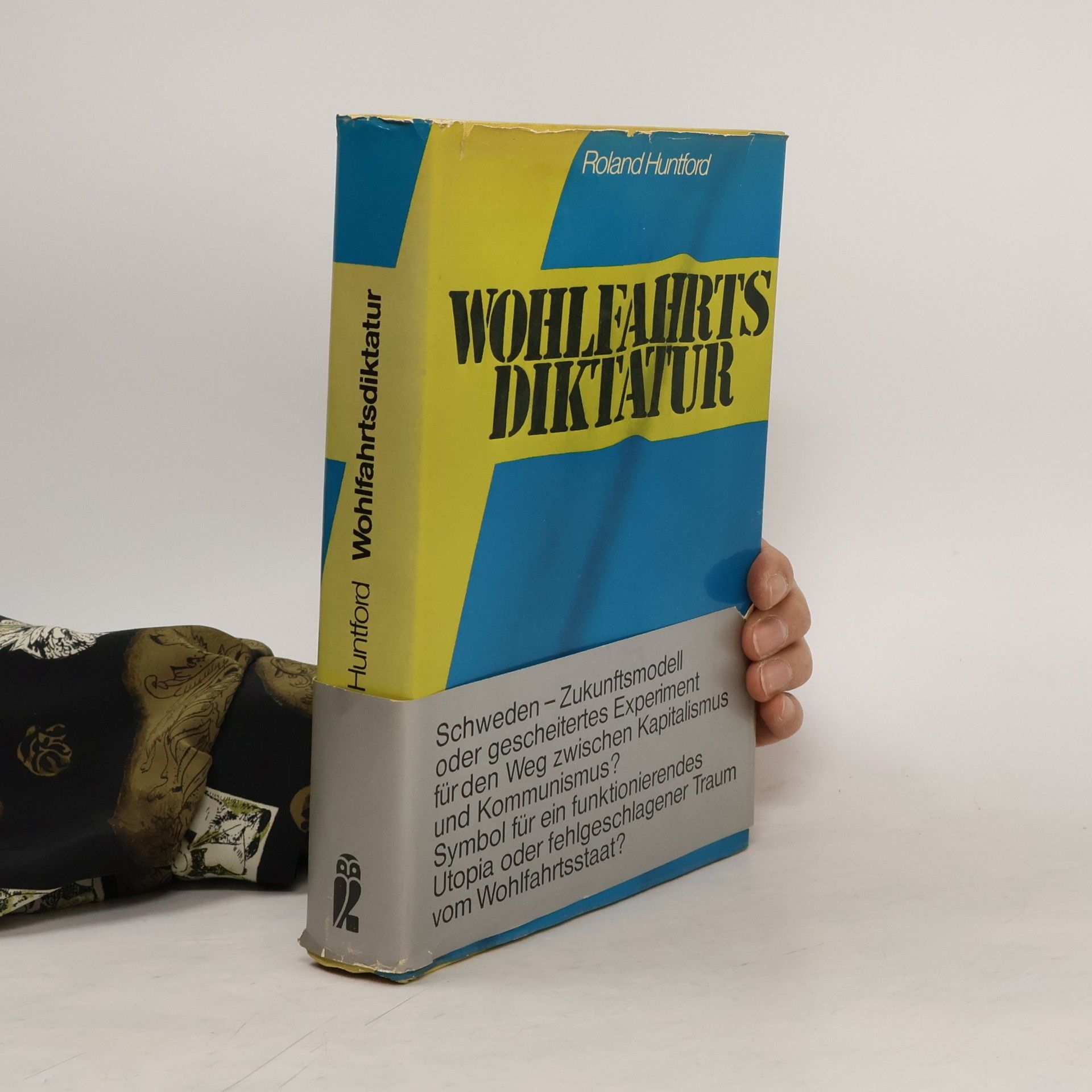 Roland Huntford Wohlfahrtsdiktatur