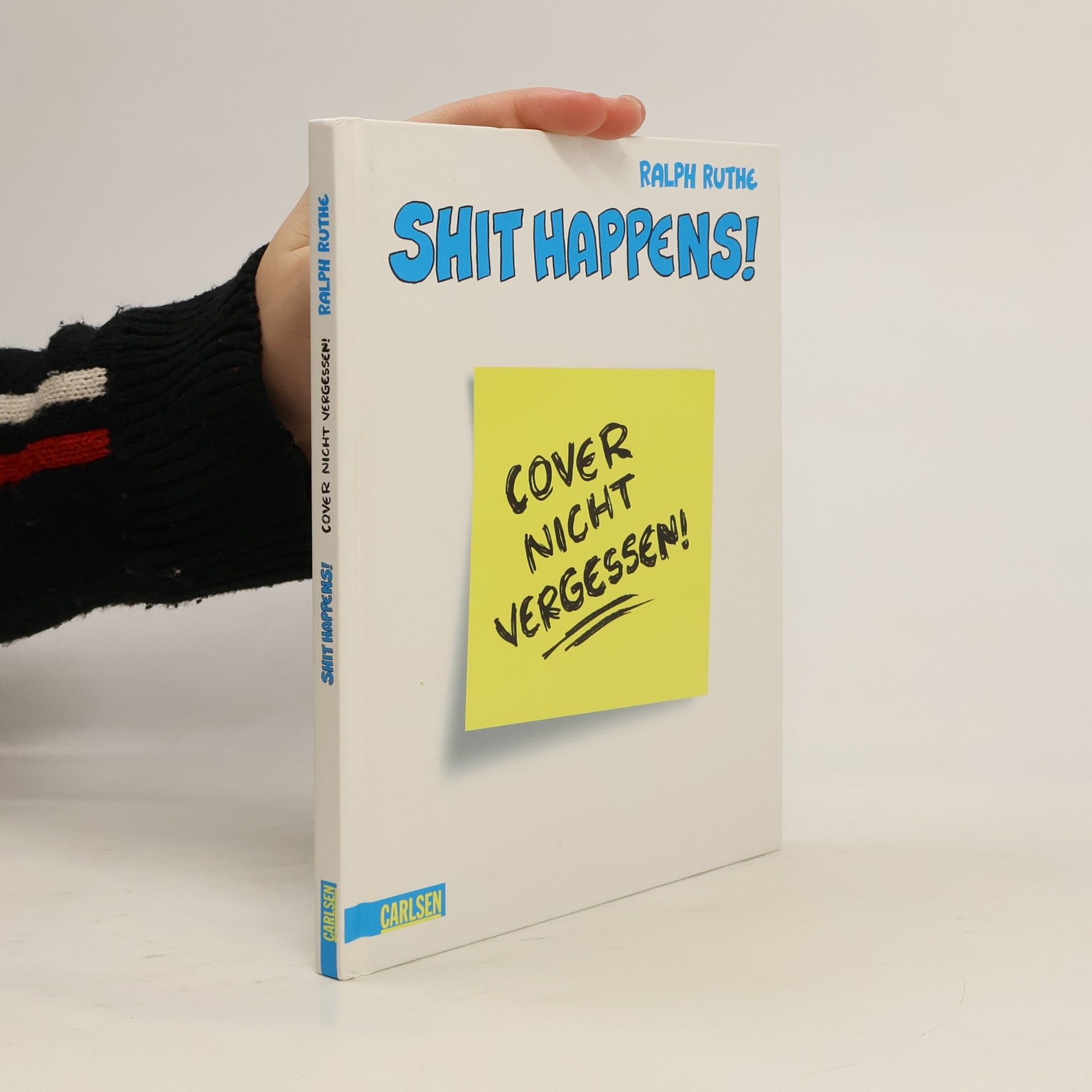 Shit happens, Band 8. Cover nicht vergessen!