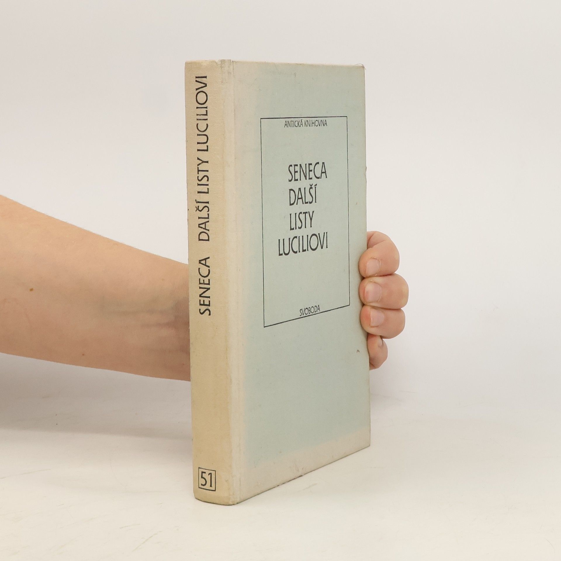 Lucius A. Seneca Další listy Luciliovi