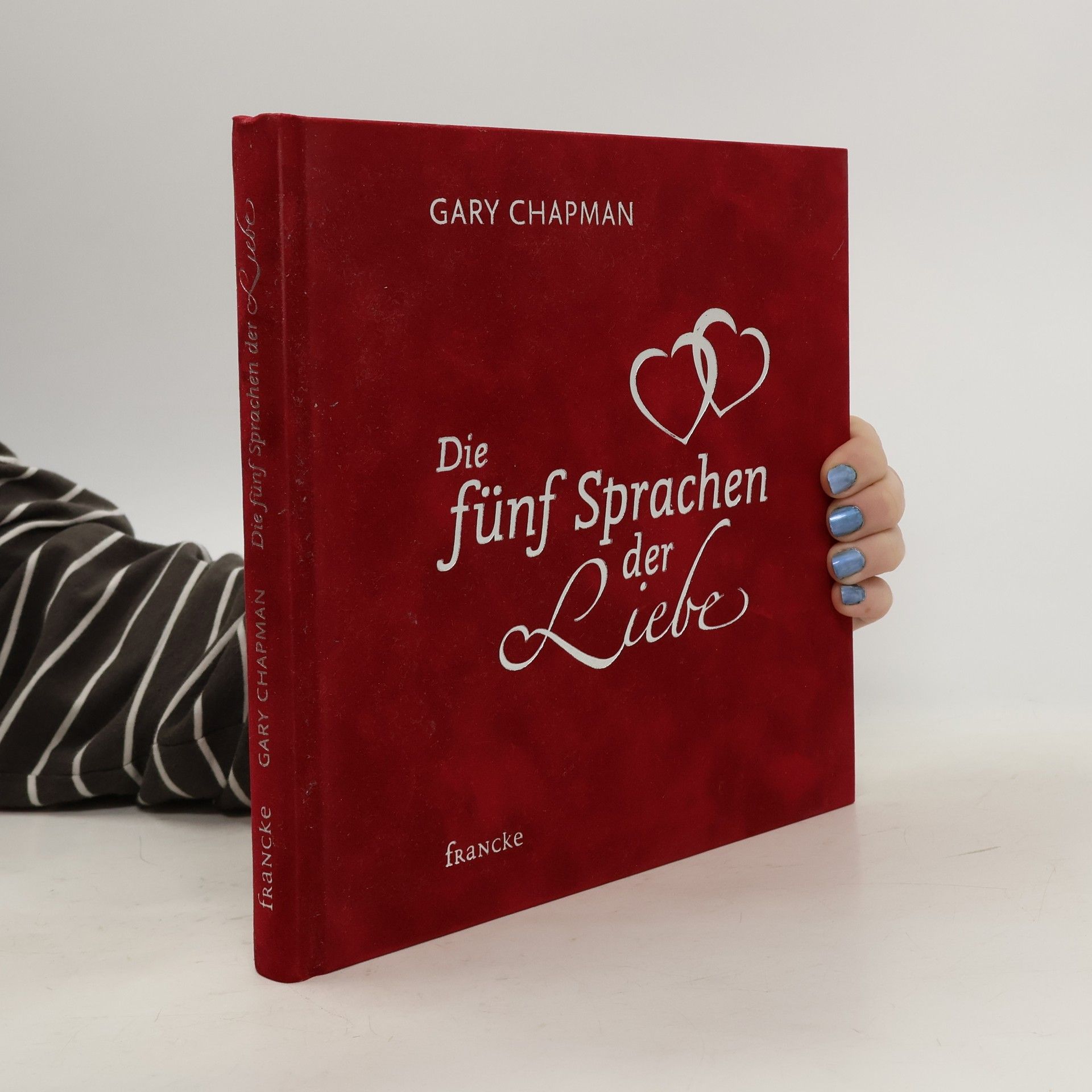 Gary Chapman Die fünf Sprachen der Liebe, Geschenkausgabe