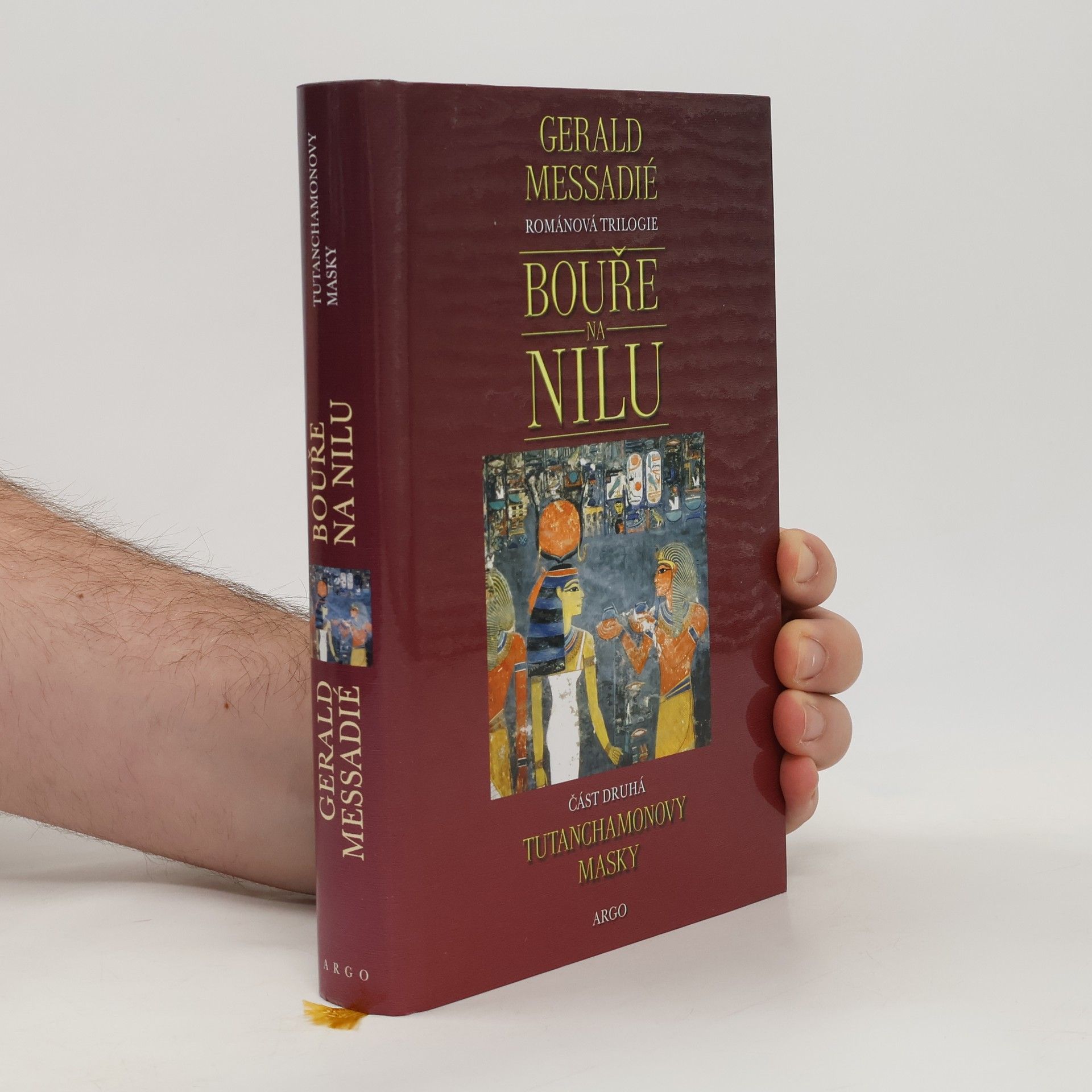 Gerald Messadié Bouře na Nilu. 2. díl. Tutanchamonovy masky