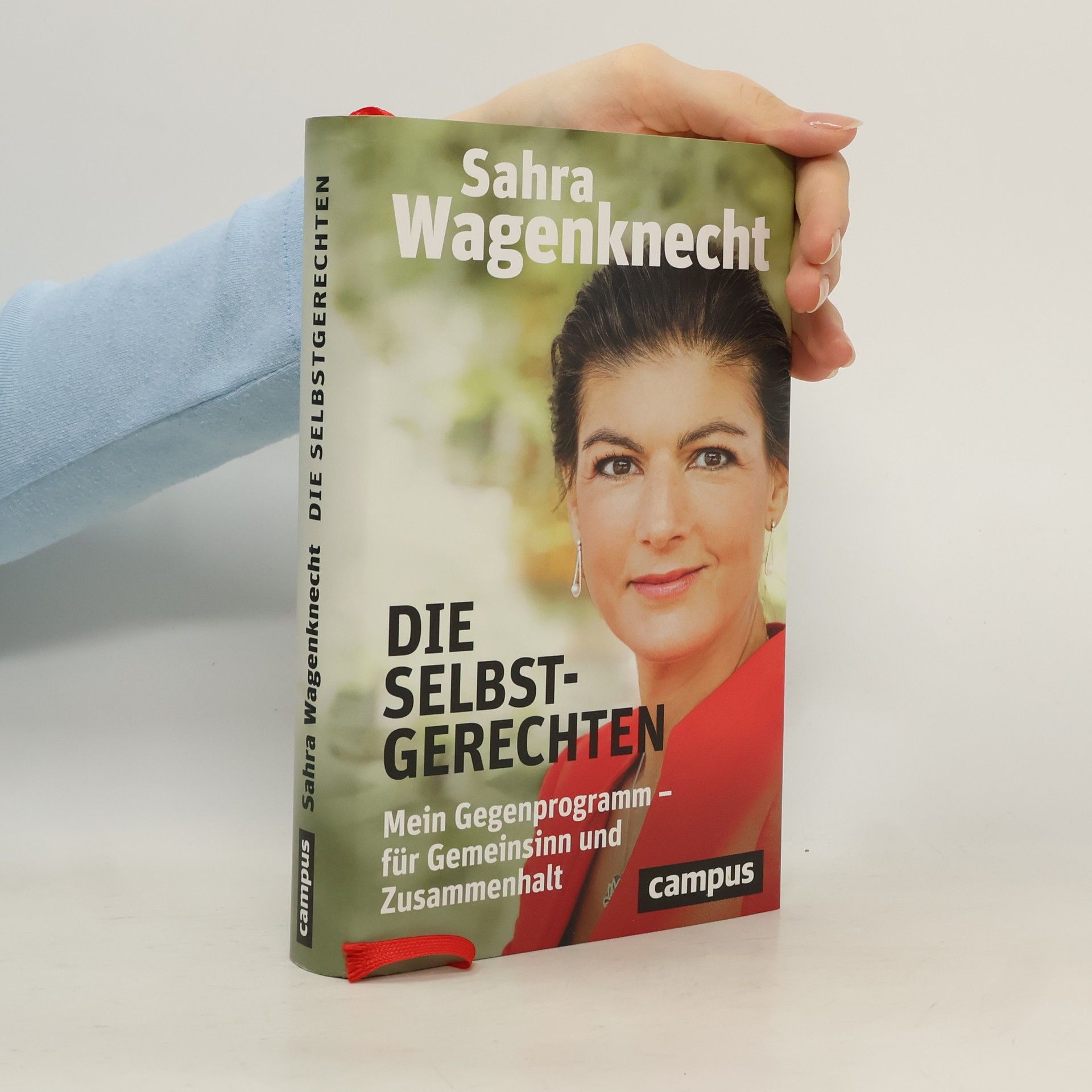 Sahra Wagenknecht Die Selbstgerechten