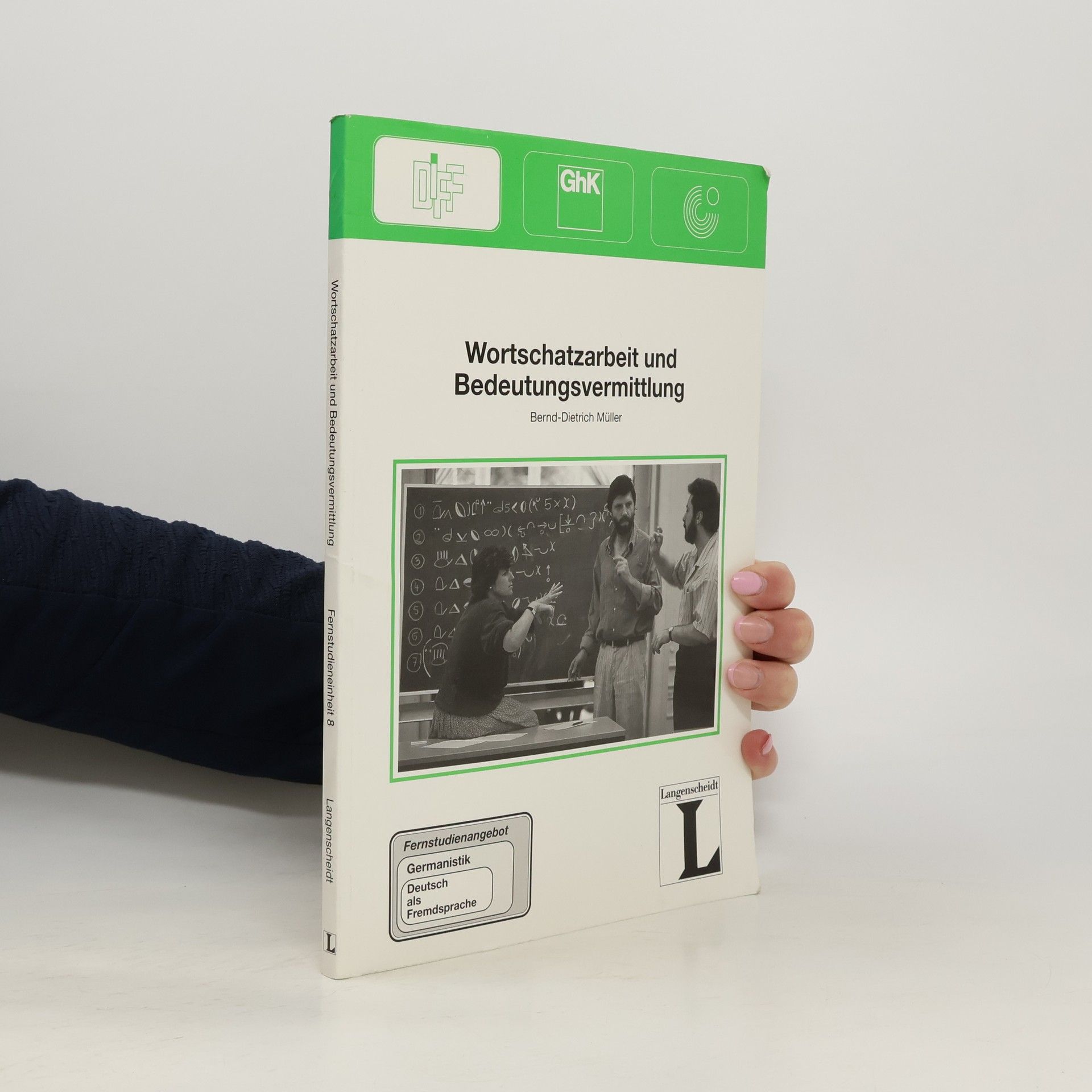 Bernhard Müller Wortschatzarbeit und Bedeutungsvermittlung