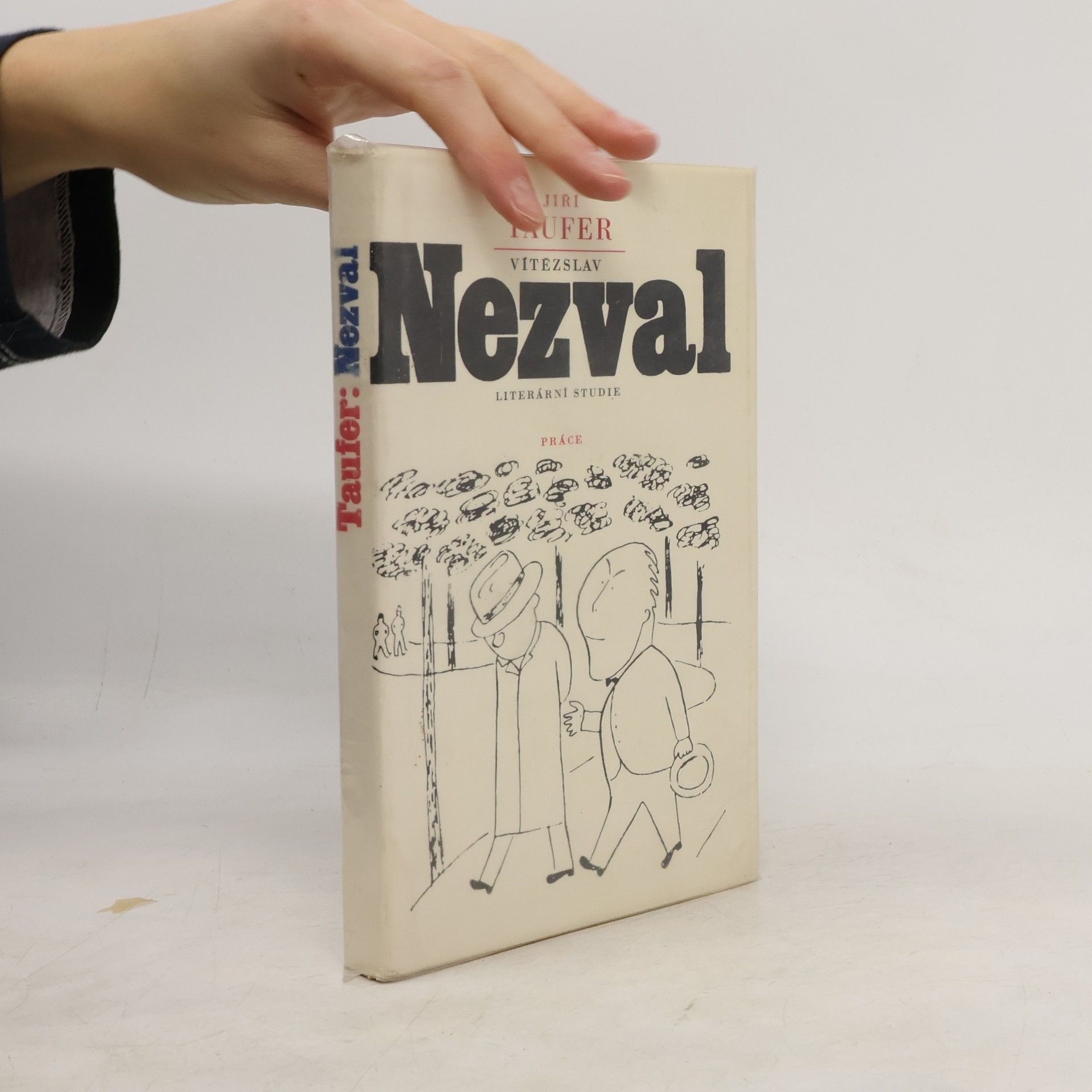 Jiří Taufer Vítězslav Nezval : literární studie