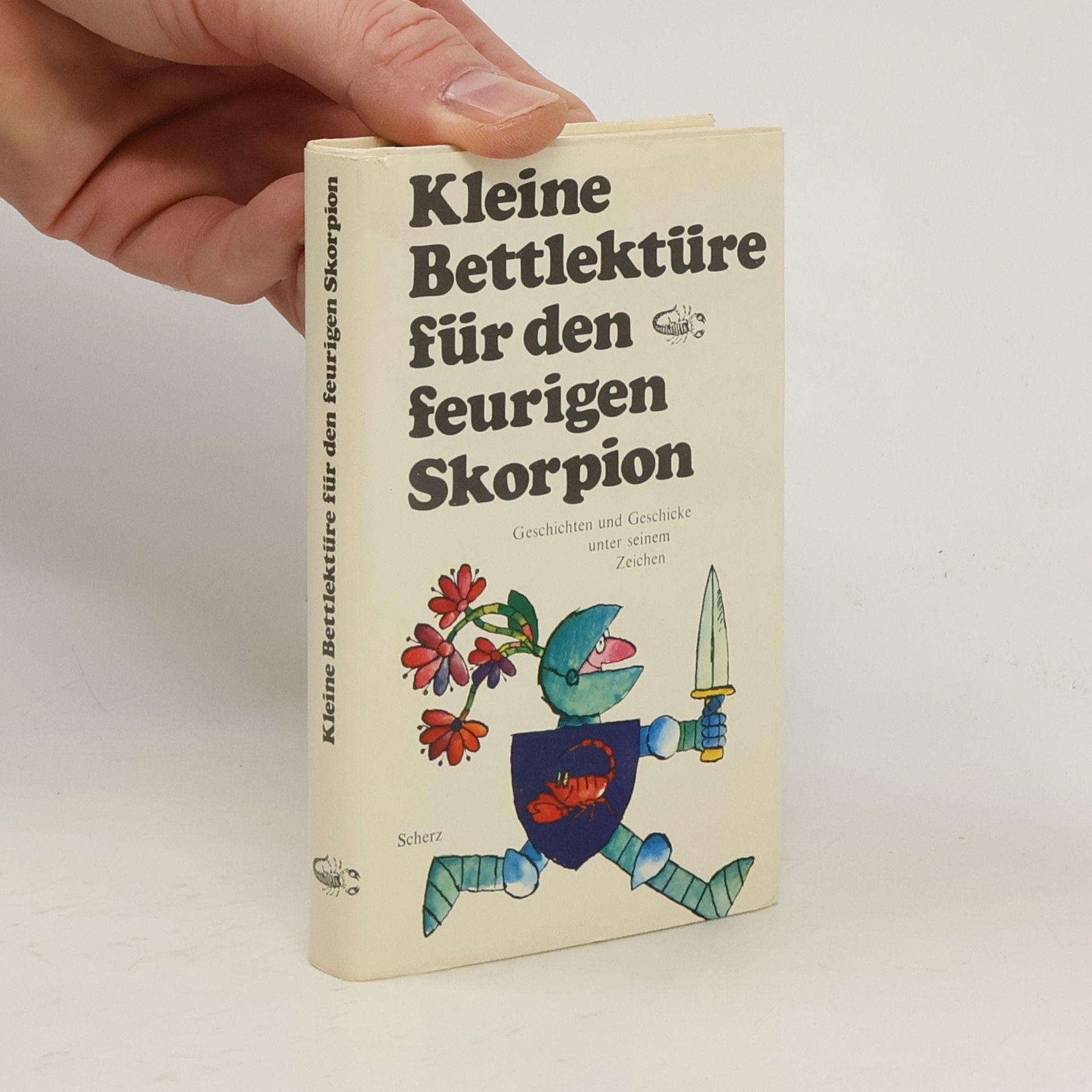 Katharina Steiner Kleine Bettlektüre für den feurigen Skorpion