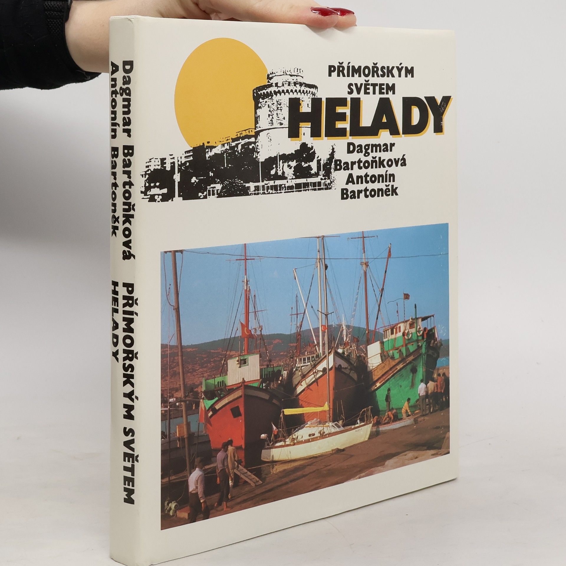 Dagmar Bartoňková Přímořským světem Helady