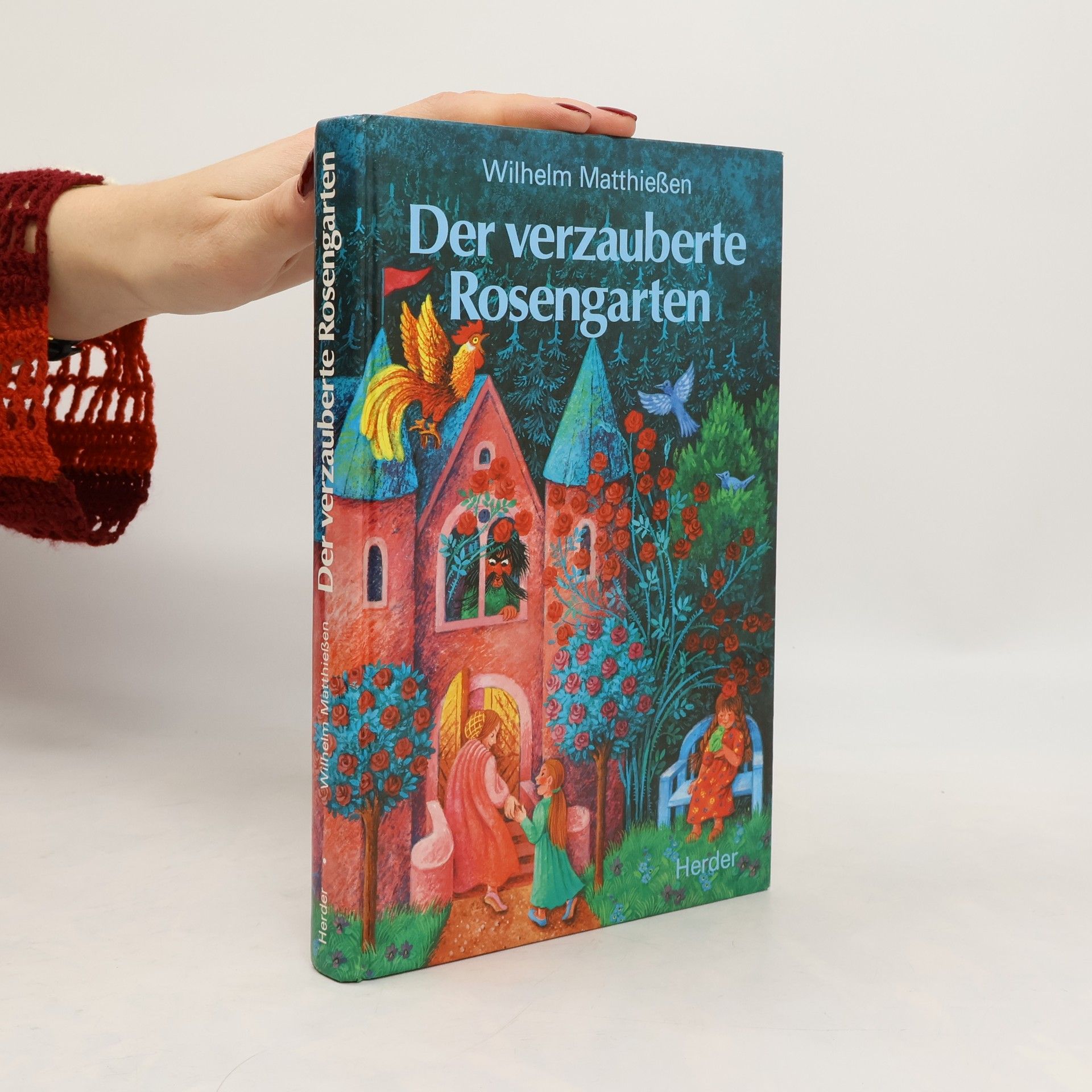 Wilhelm Matthießen Der verzauberte Rosengarten